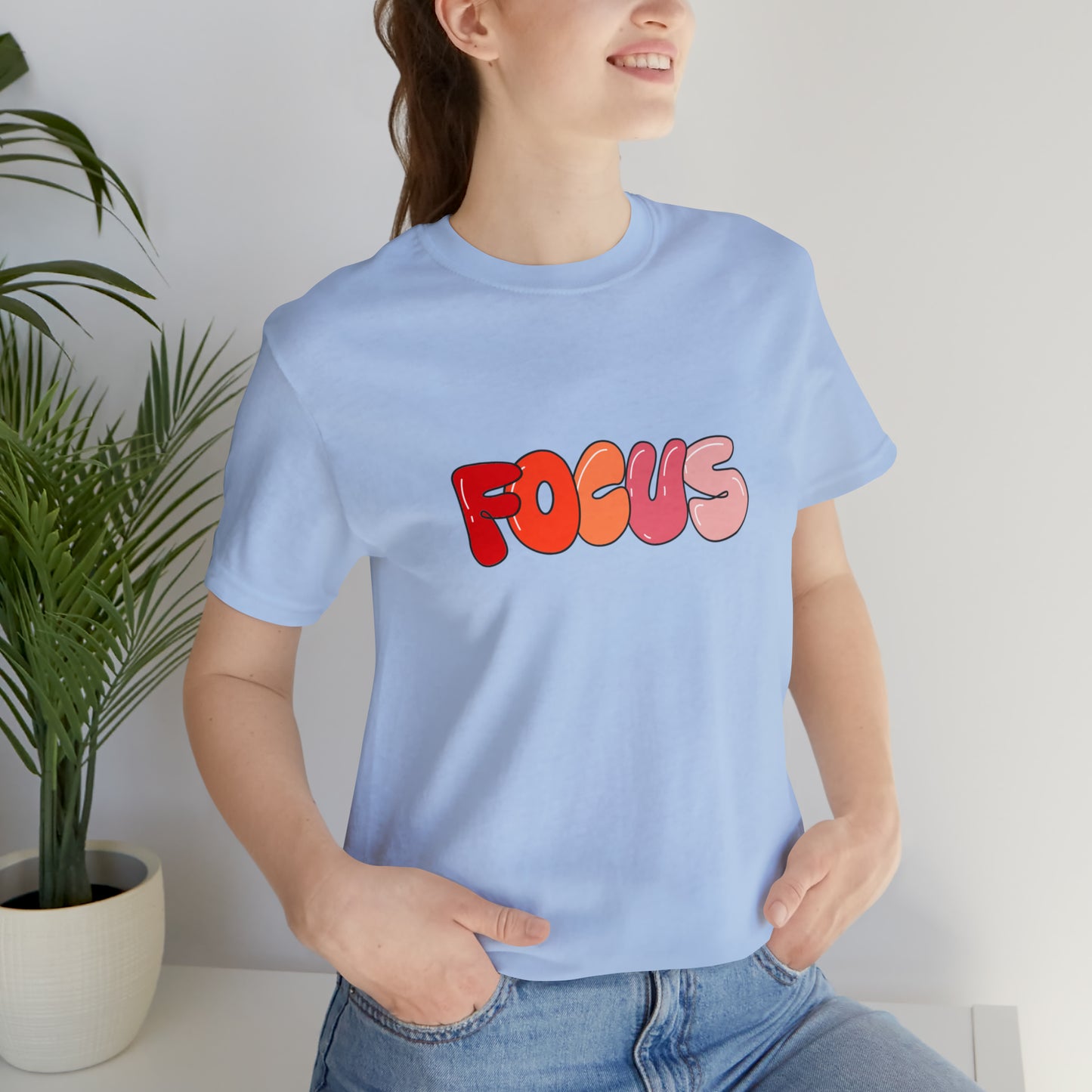 Focus Statement T-Shirt