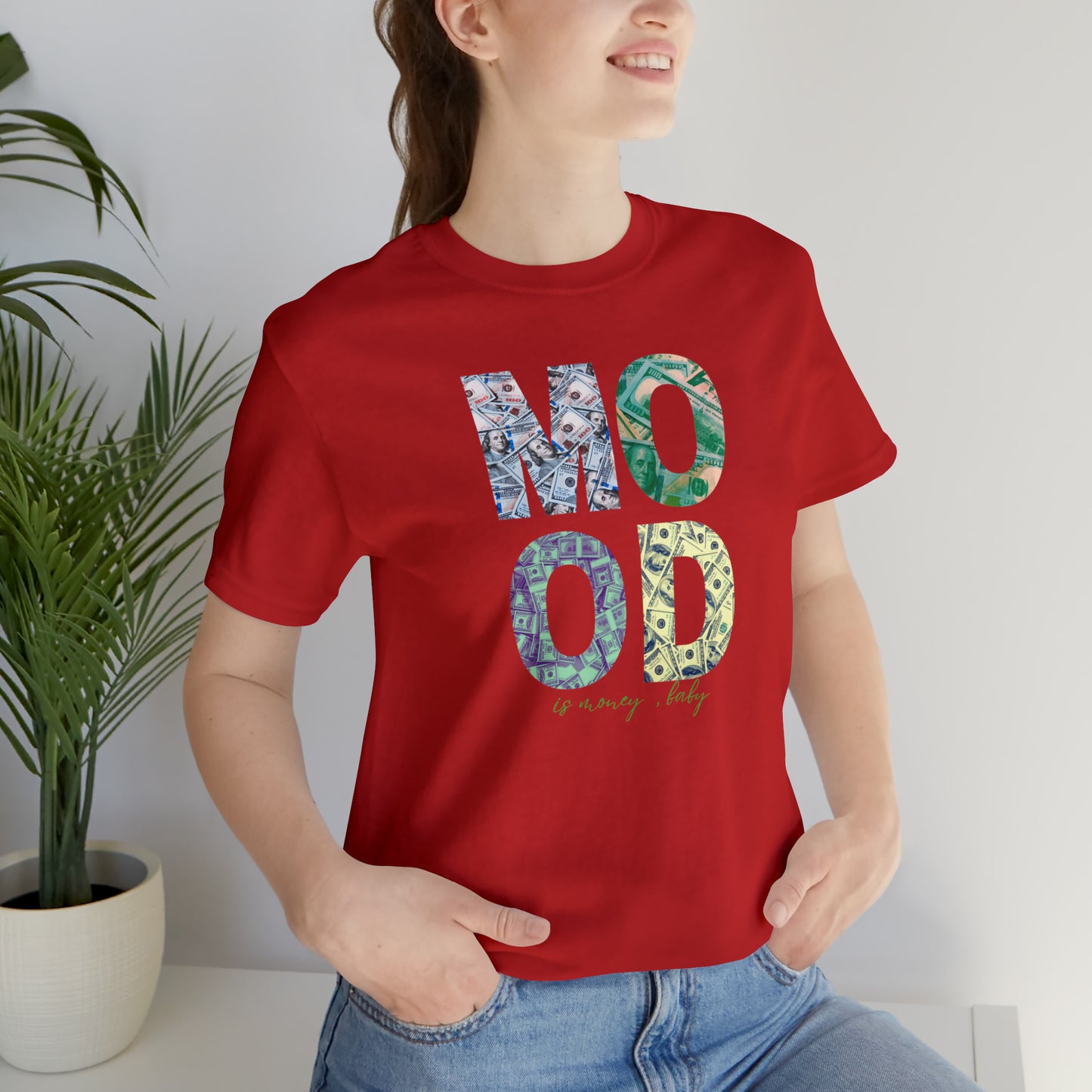 Mood is Money Statement T-Shirt