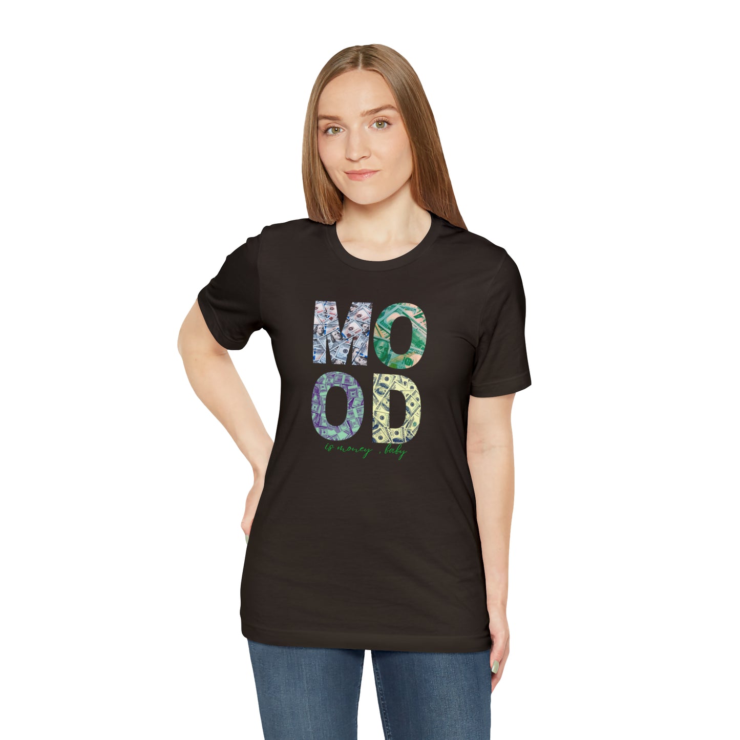 Mood is Money Statement T-Shirt