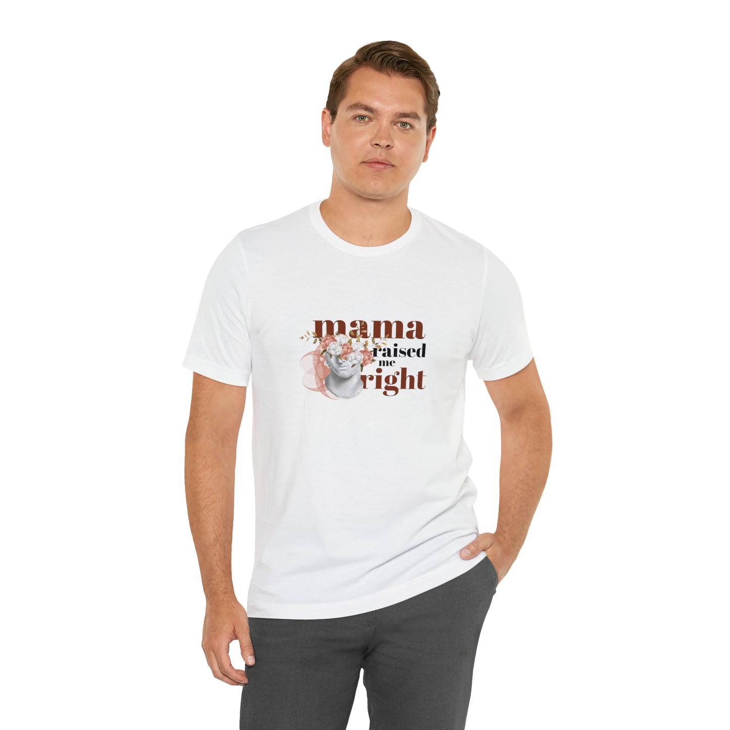 Mama Raised Me Right Statement T-Shirt