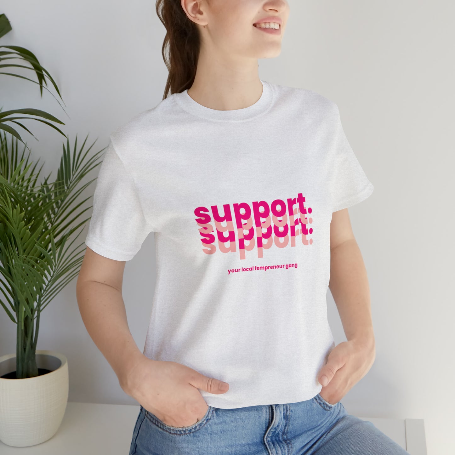 Support Local Business Statement T-Shirt