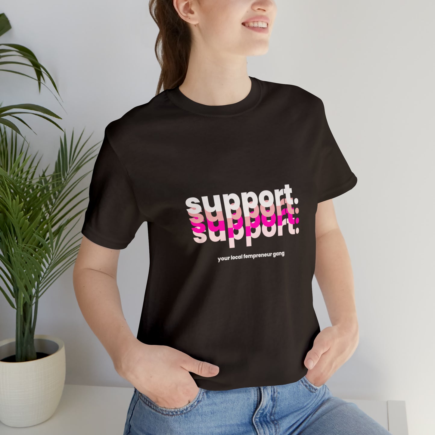 Support Local Business Statement T-Shirt