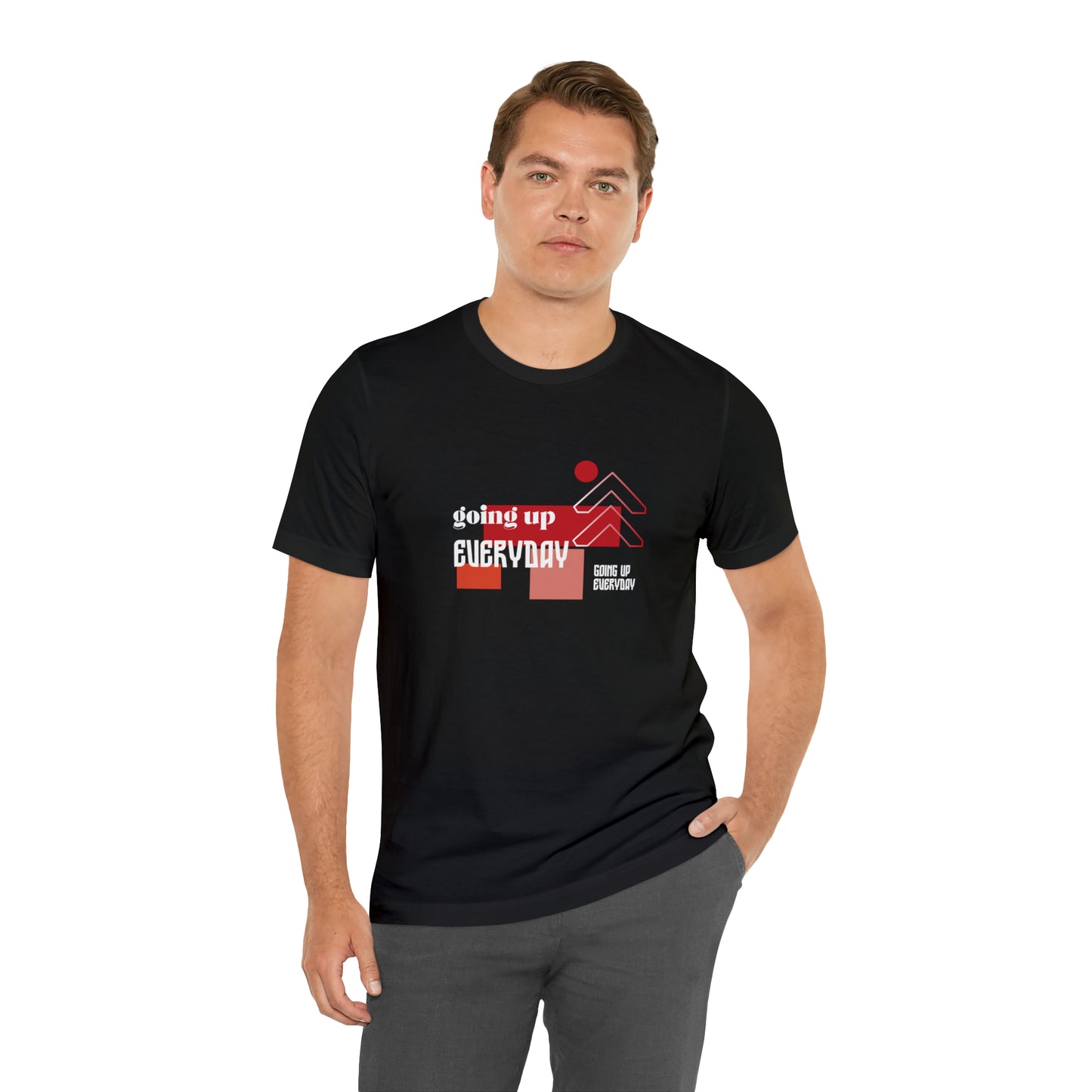 Going Up Everyday Statement T-Shirt