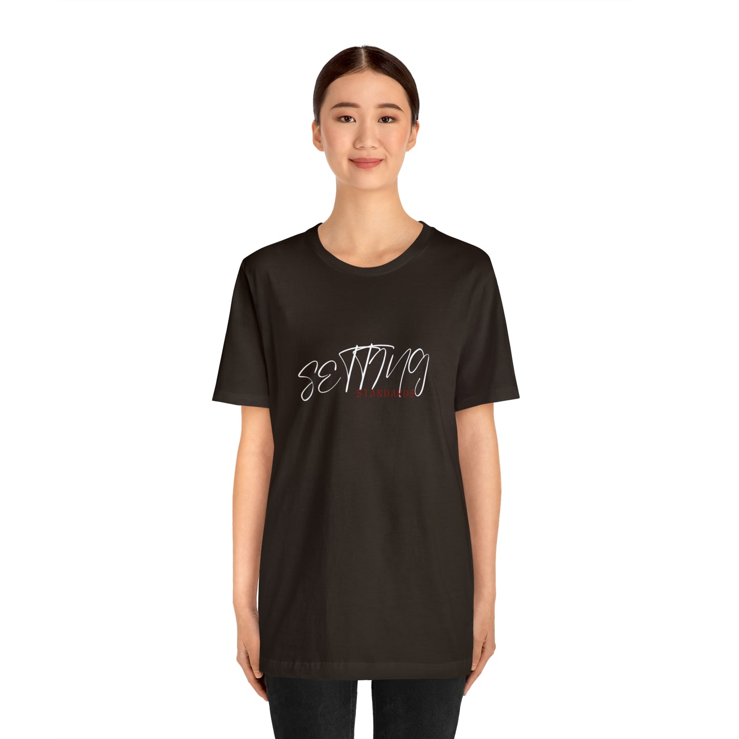 Setting Standards Statement T-Shirt