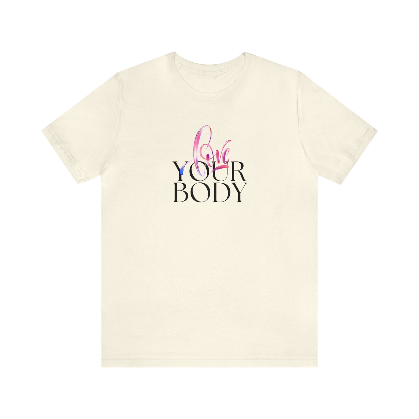 Love Your Body Statement T-Shirt