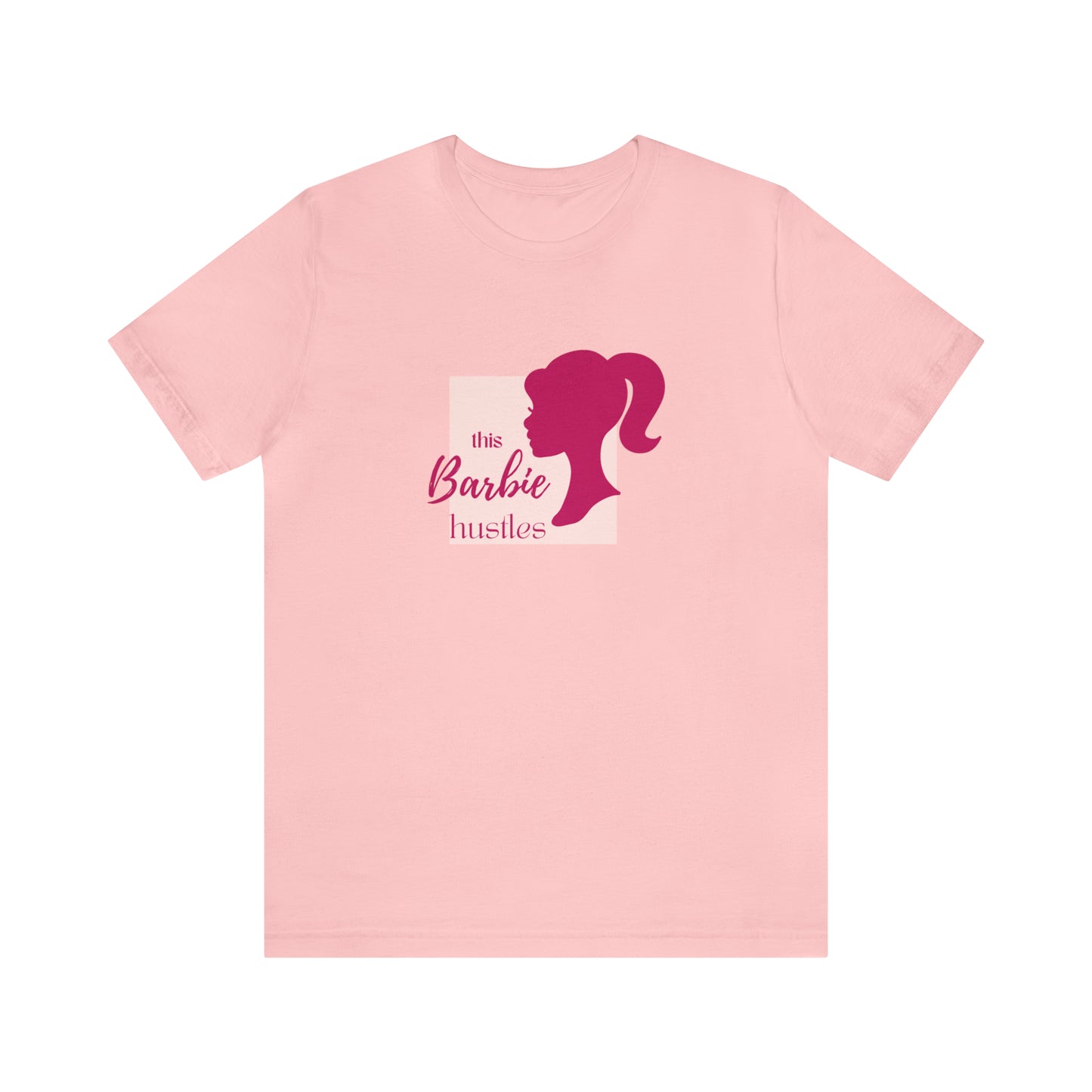 This Barbie Hustles Statement T-Shirt