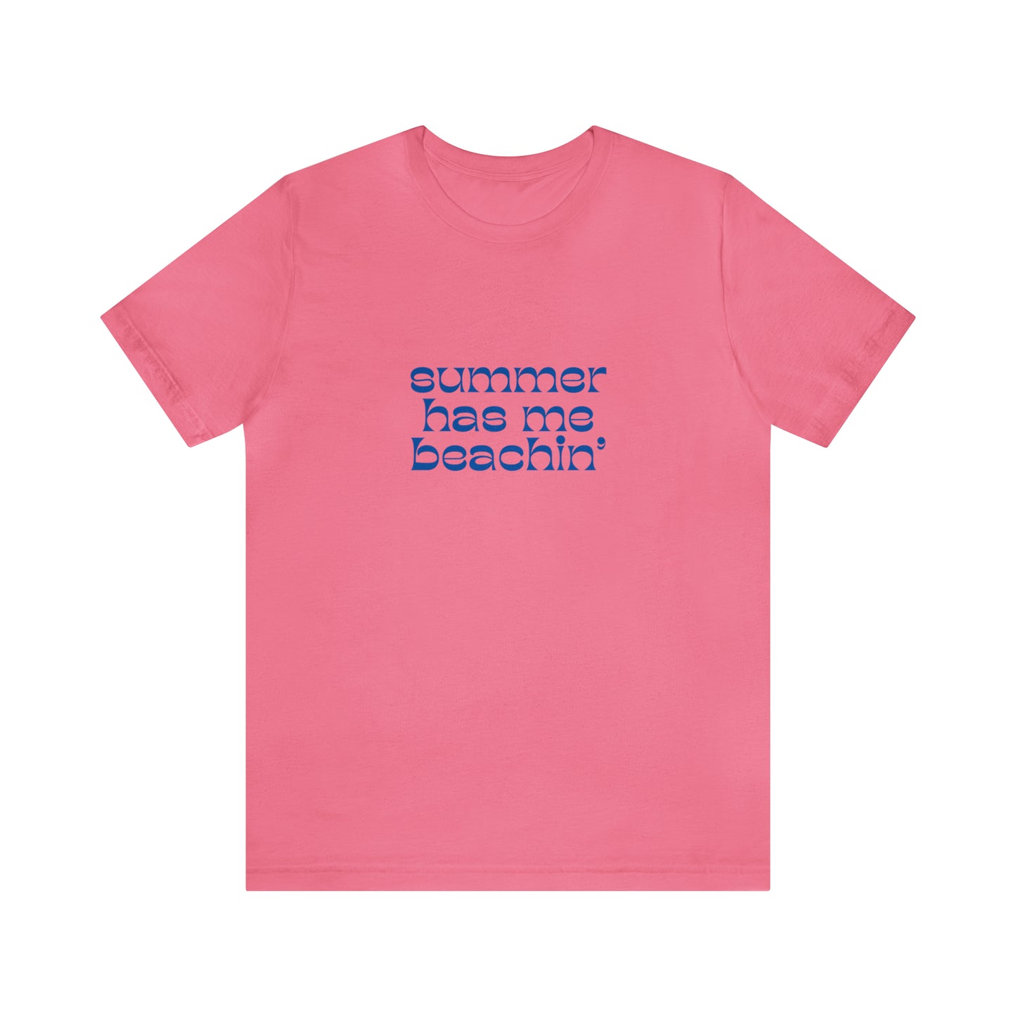 Summer Has Me Beachin' Statement T-Shirt