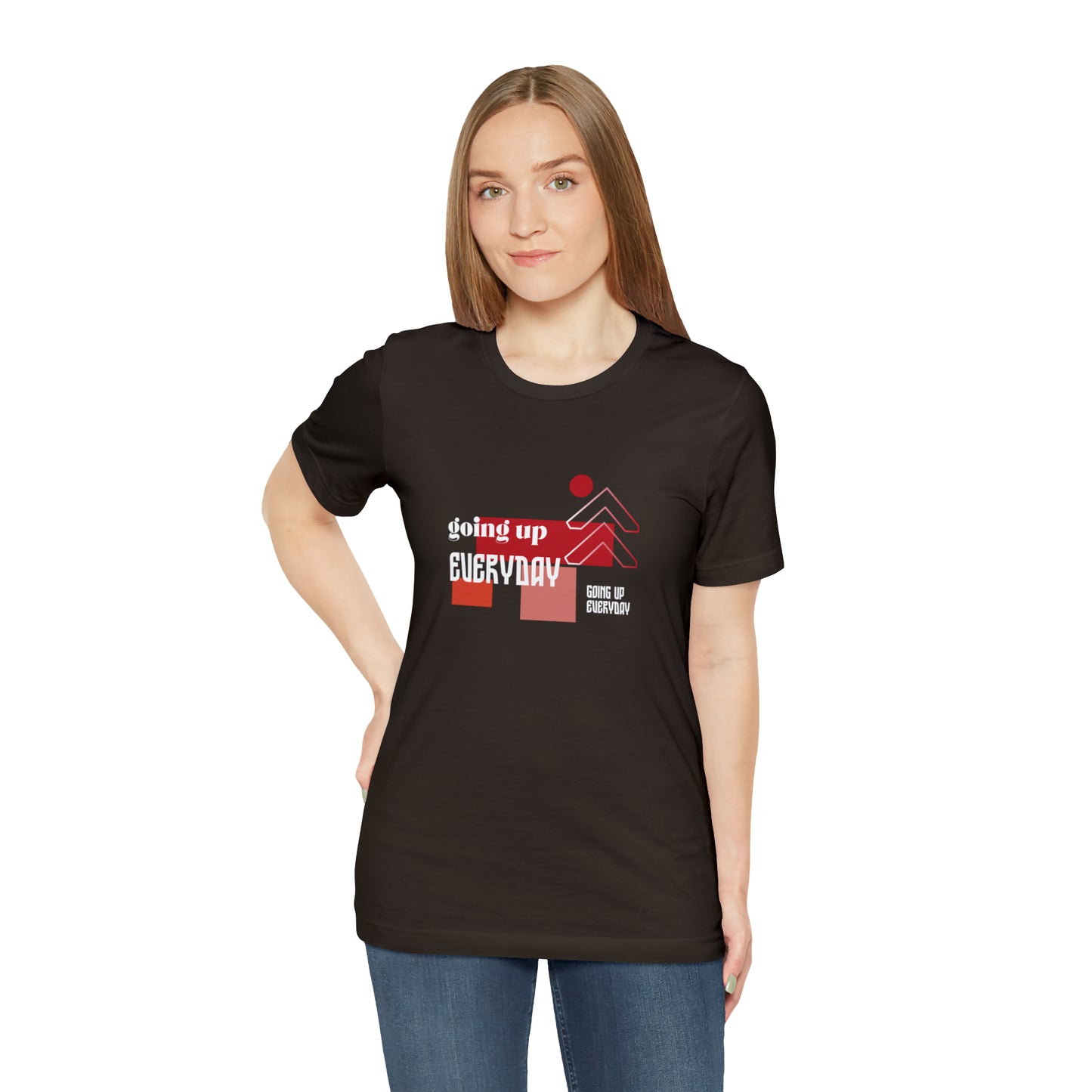 Going Up Everyday Statement T-Shirt