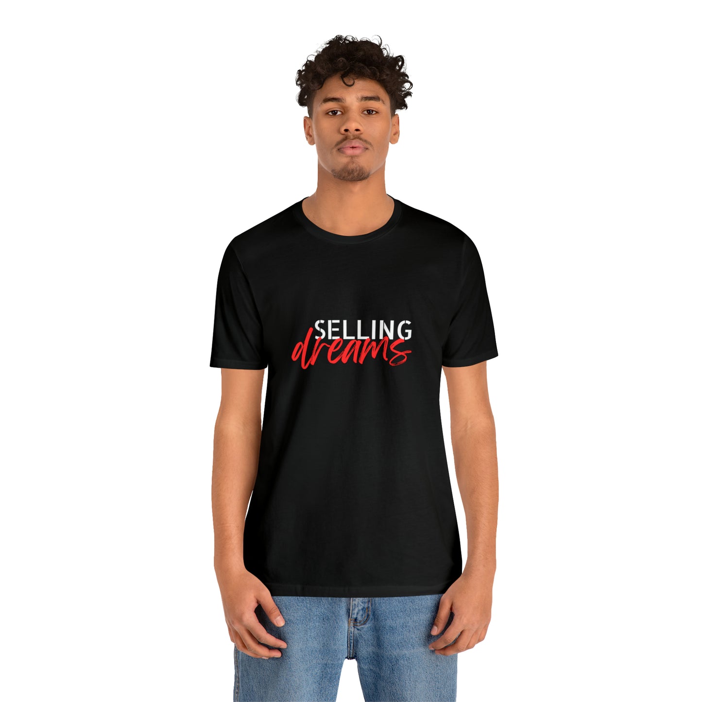 Selling Dreams Statement T-Shirt