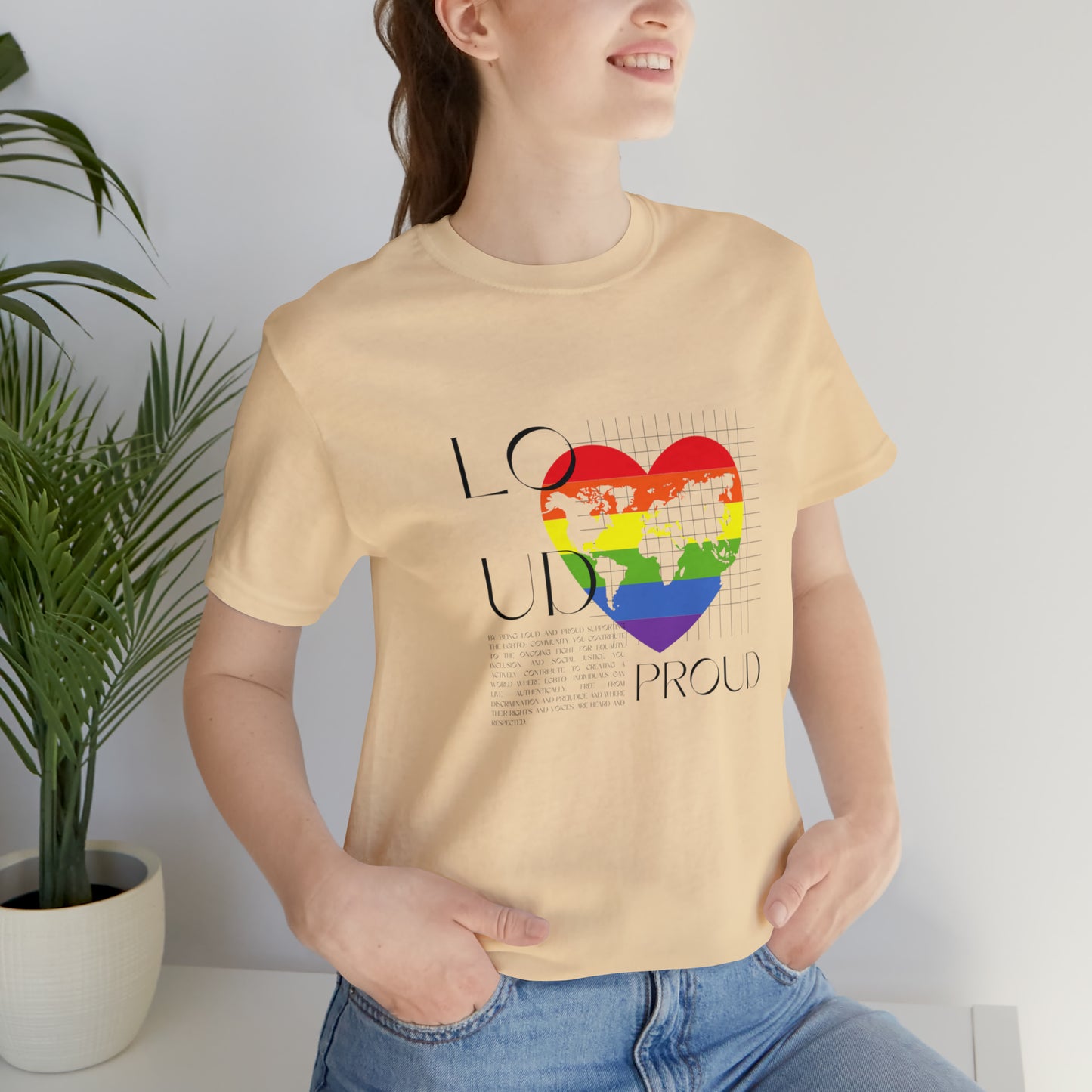 Loud and Proud Statement T-Shirt