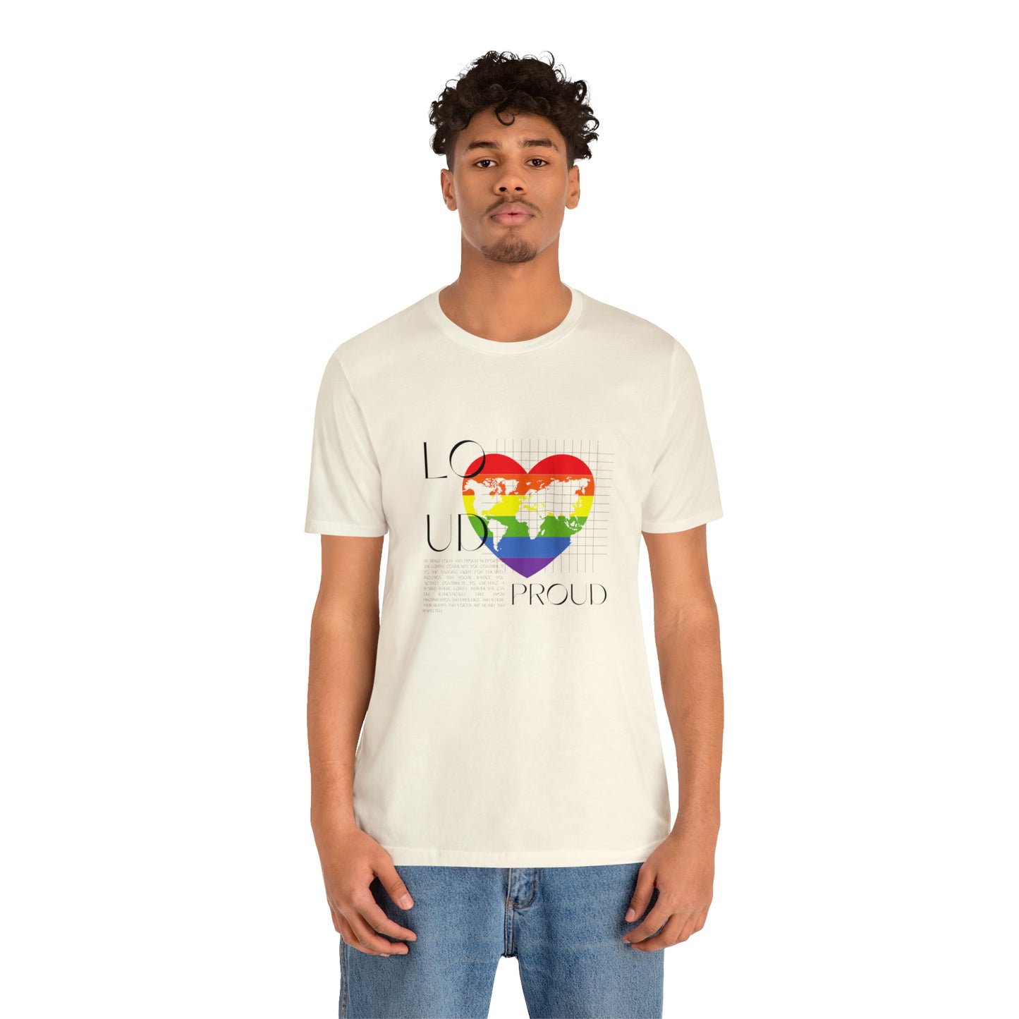 Loud and Proud Statement T-Shirt