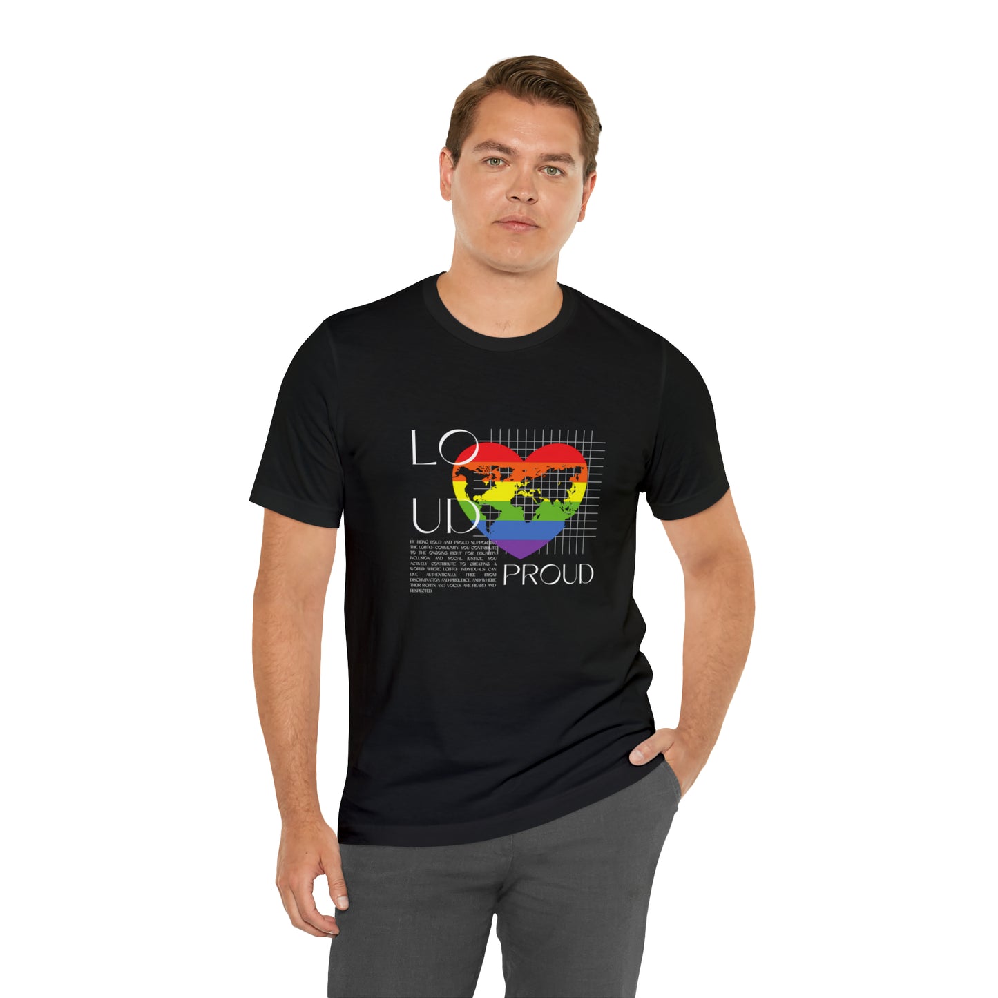 Loud and Proud Statement T-Shirt