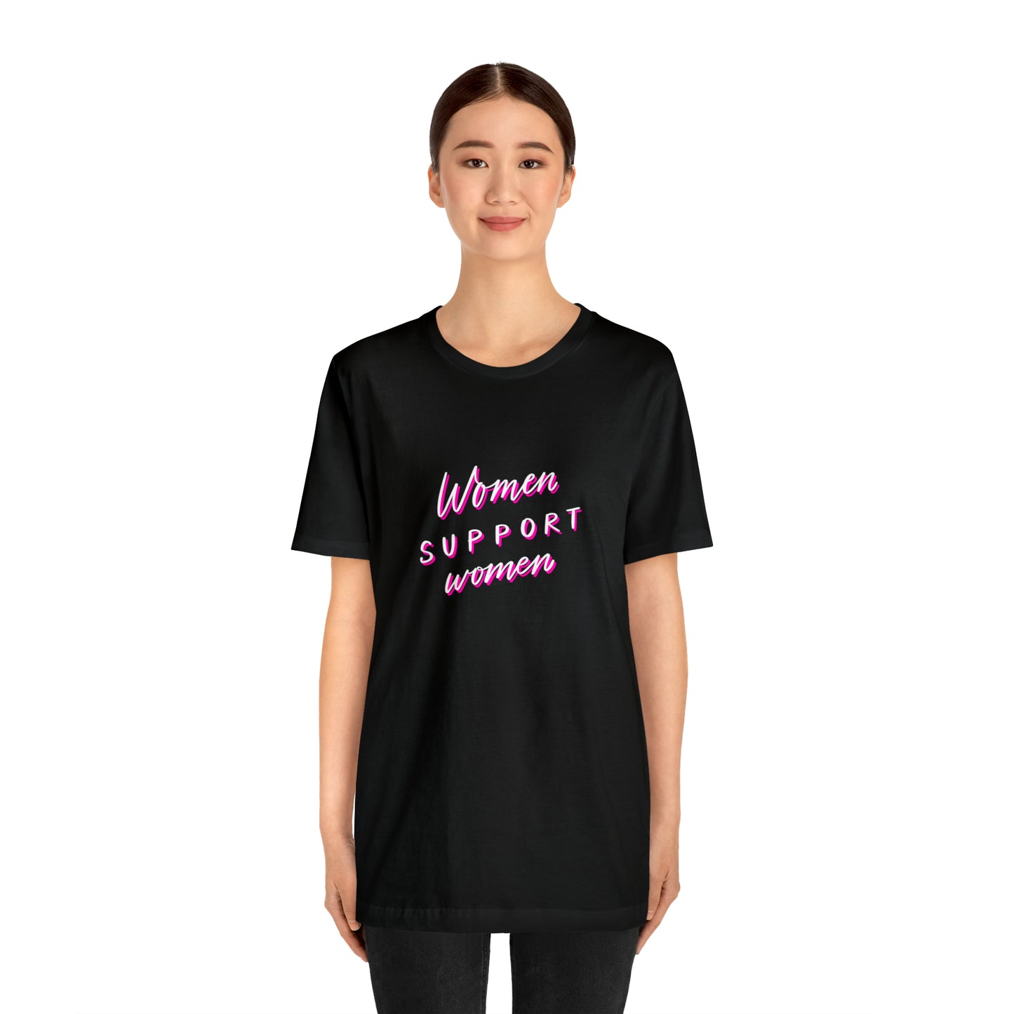 Women Support Women Statement T-shirt