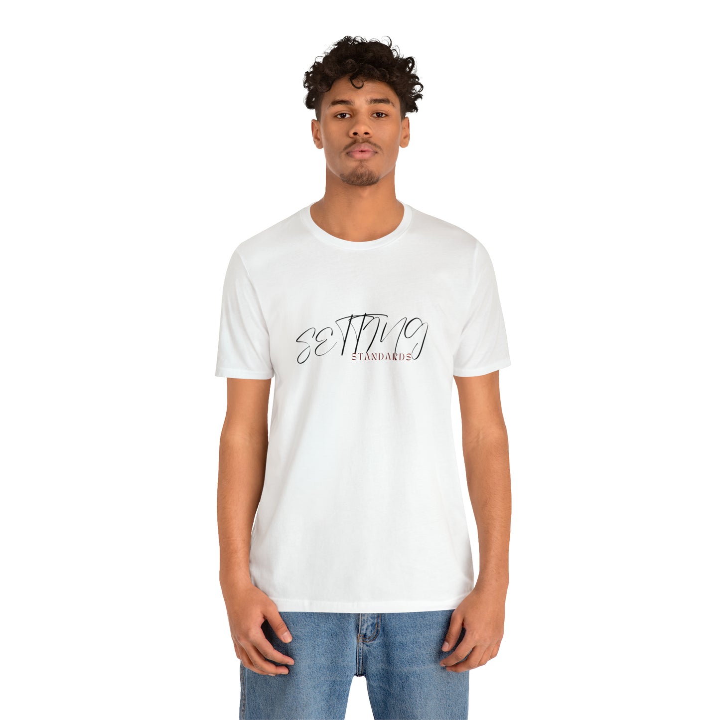 Setting Standards Statement T-Shirt