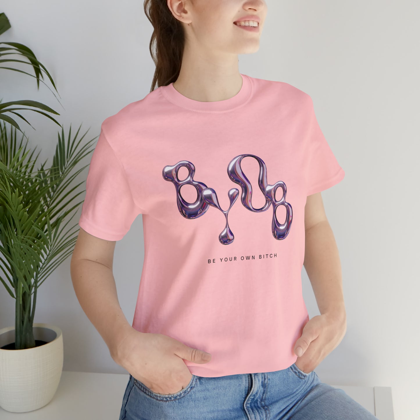 Be Your Own B*tch Statement T-Shirt