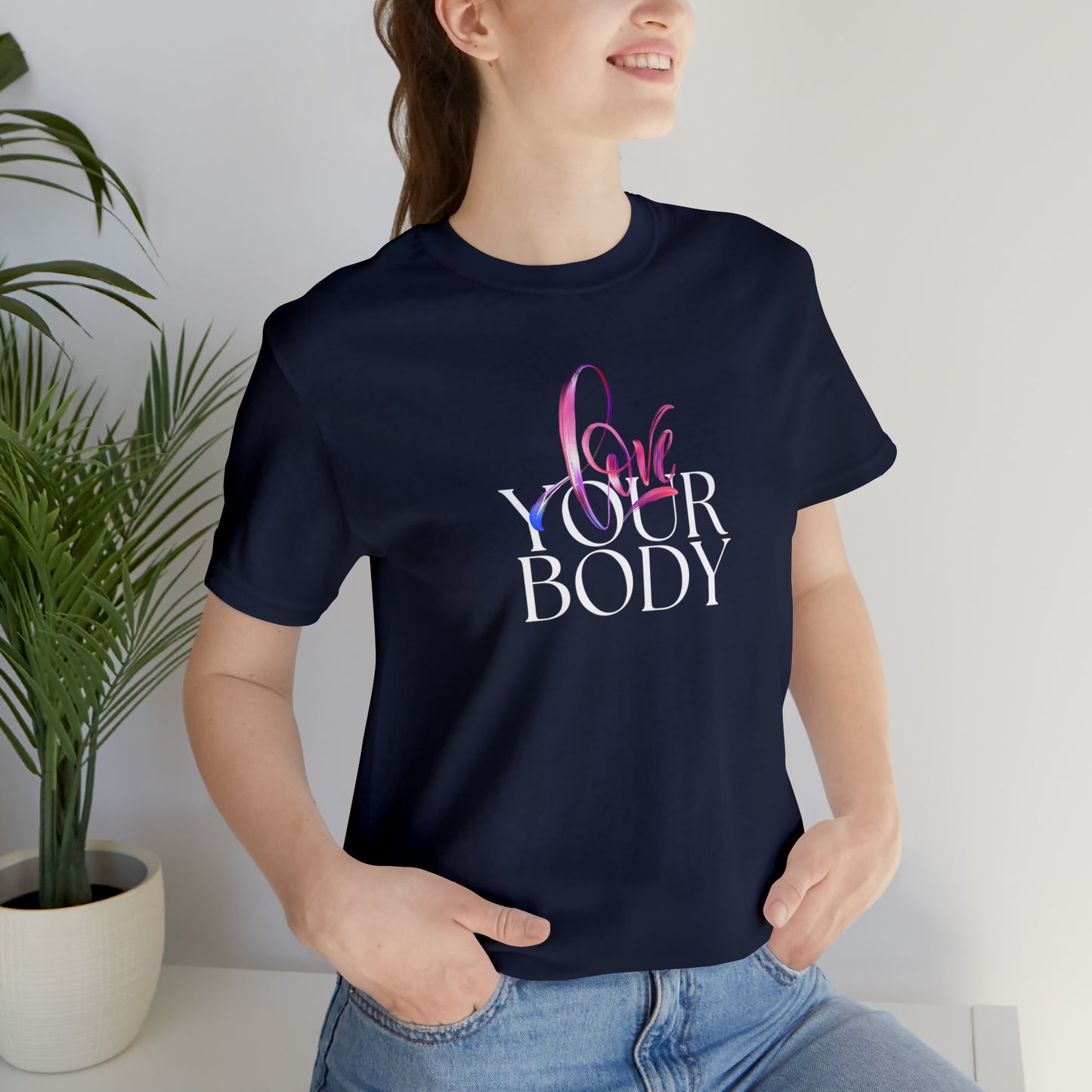 Love Your Body Statement T-Shirt