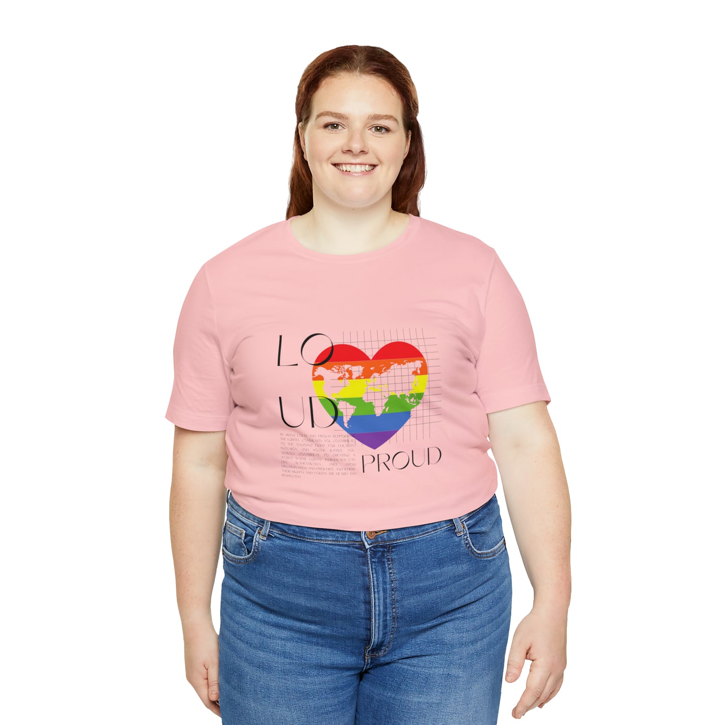 Loud and Proud Statement T-Shirt