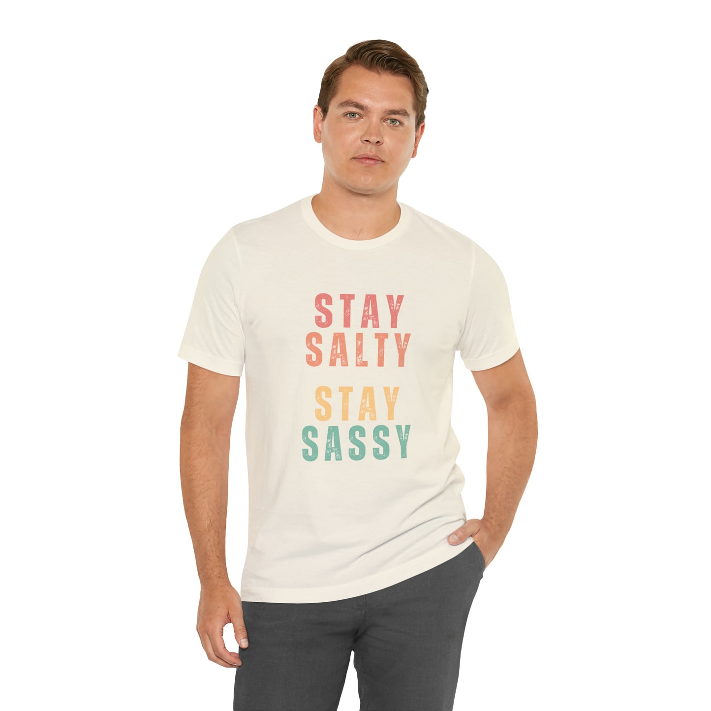 Stay Salty Stay Sassy Statement T-Shirt