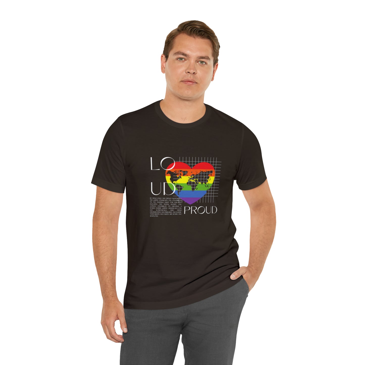 Loud and Proud Statement T-Shirt