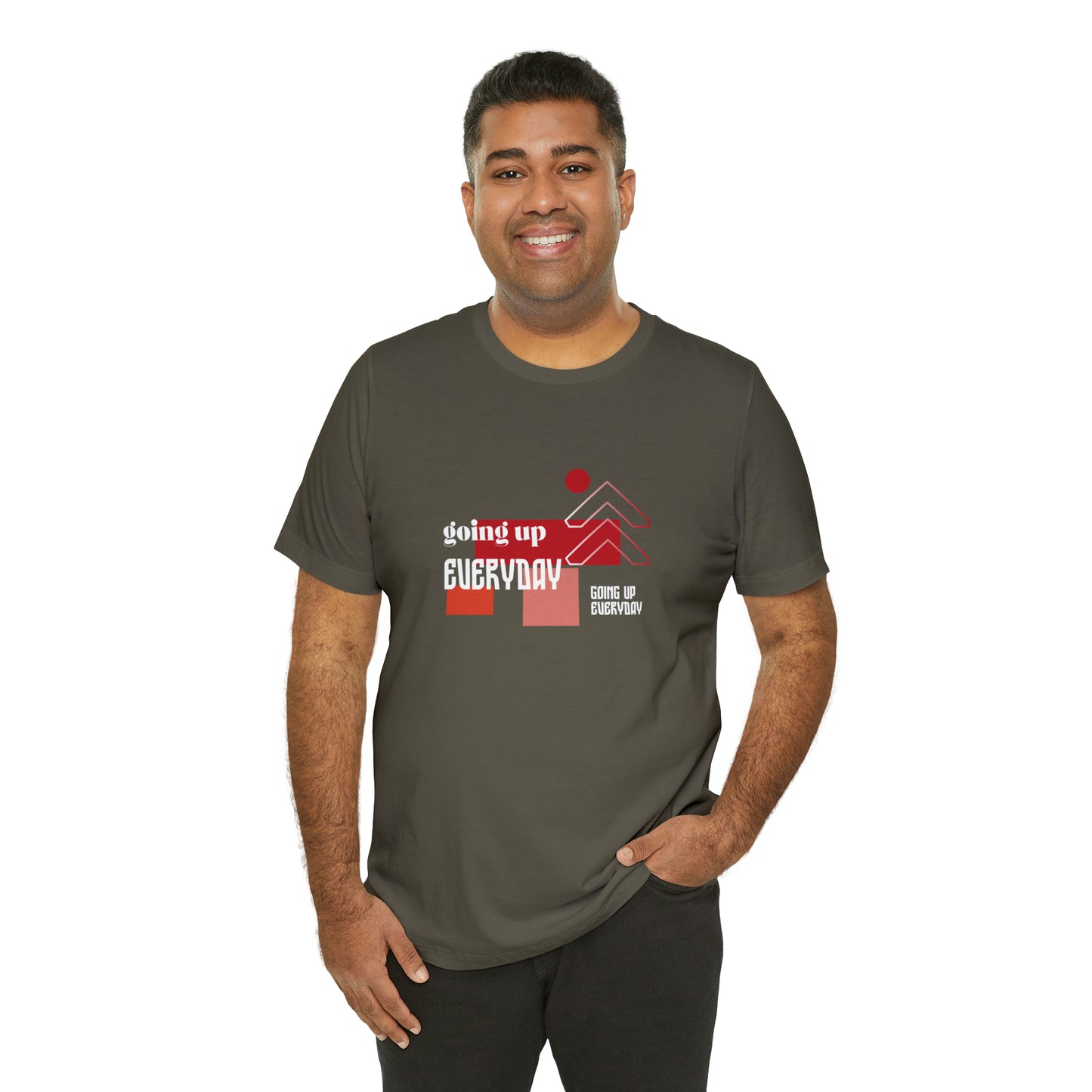 Going Up Everyday Statement T-Shirt