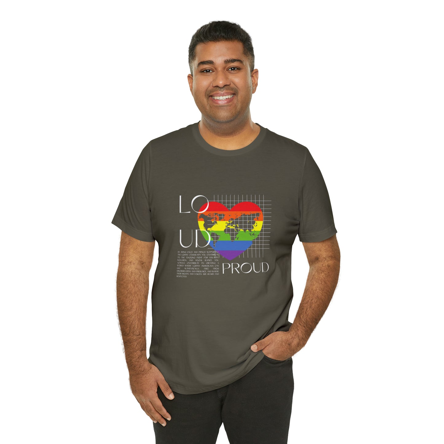 Loud and Proud Statement T-Shirt