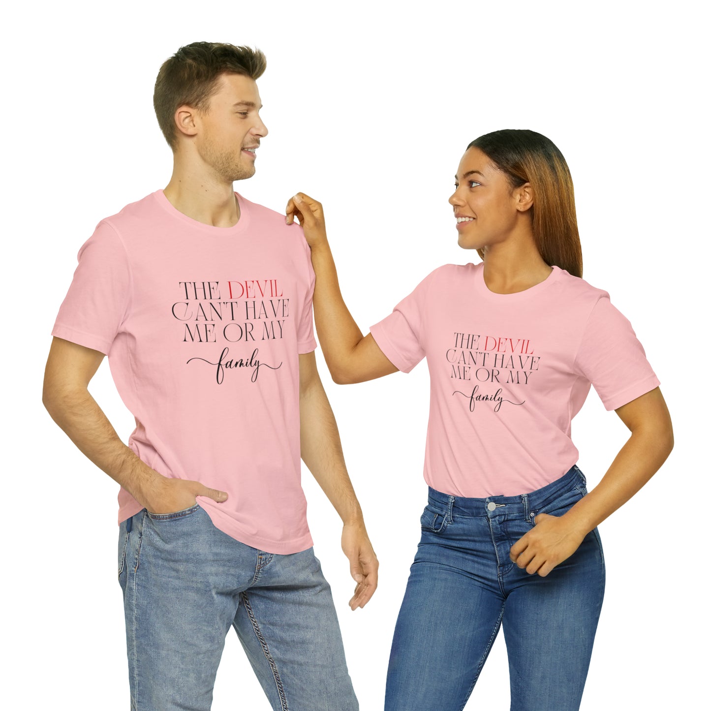 The Devil Can't Have Me Or My Family Statement T-Shirt #3
