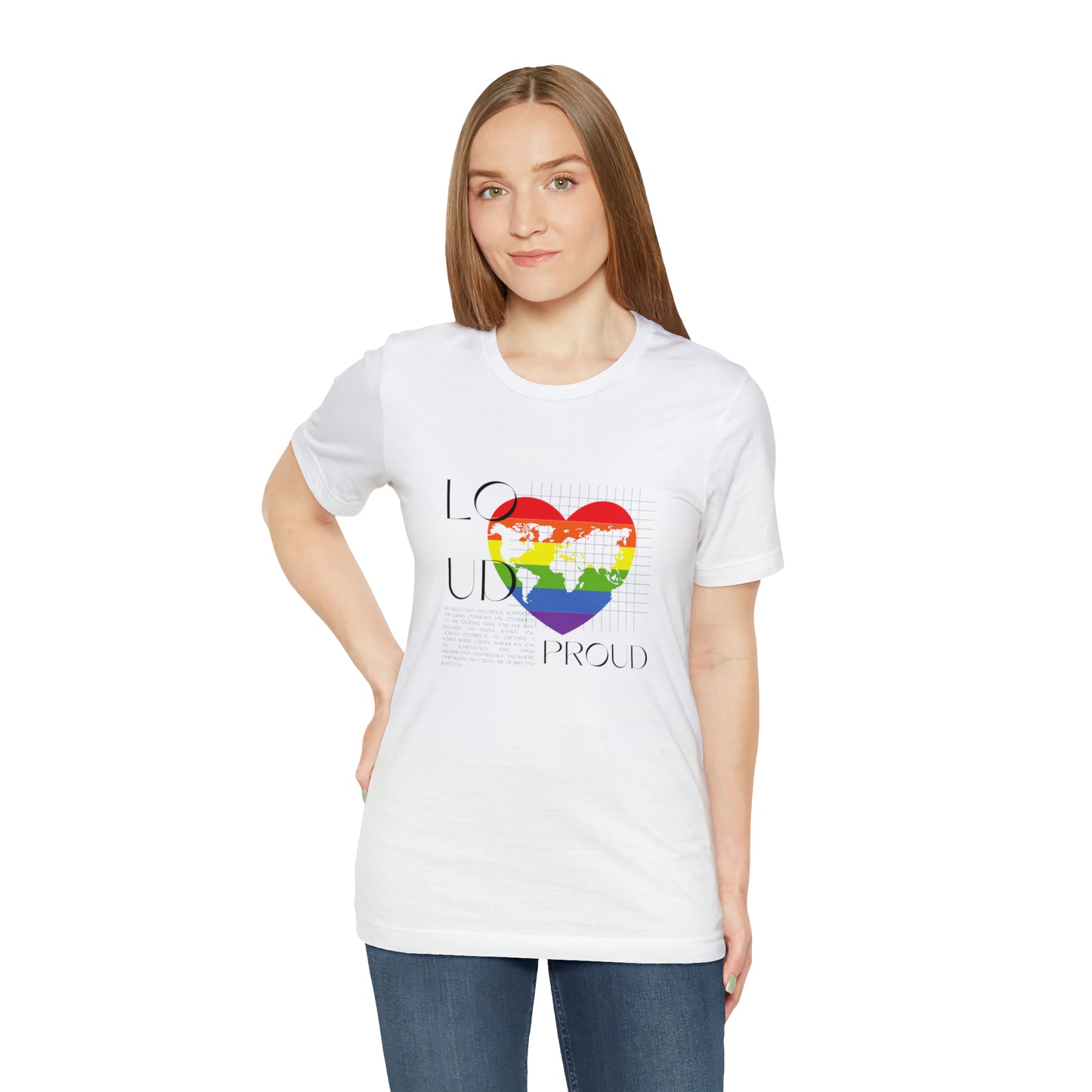 Loud and Proud Statement T-Shirt