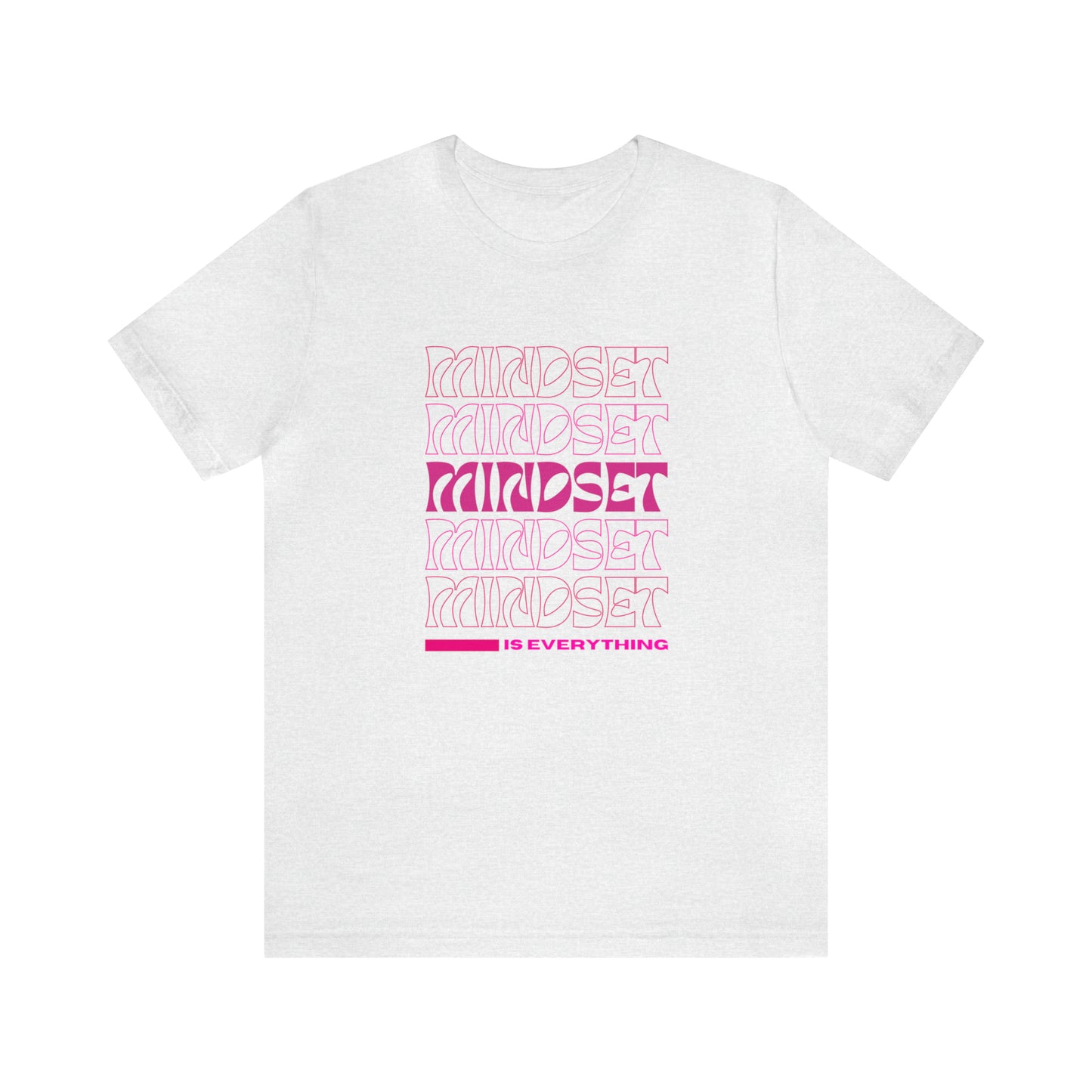 Mindset Statement T-Shirt