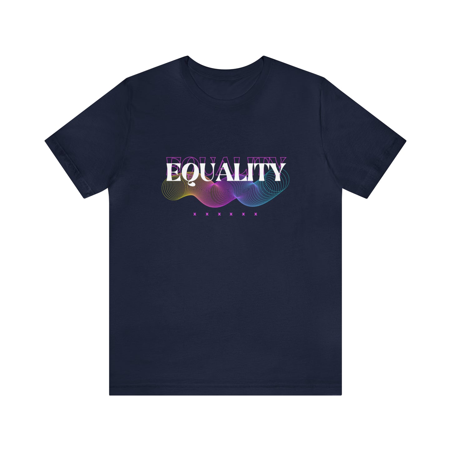 Equality Statement T-Shirt