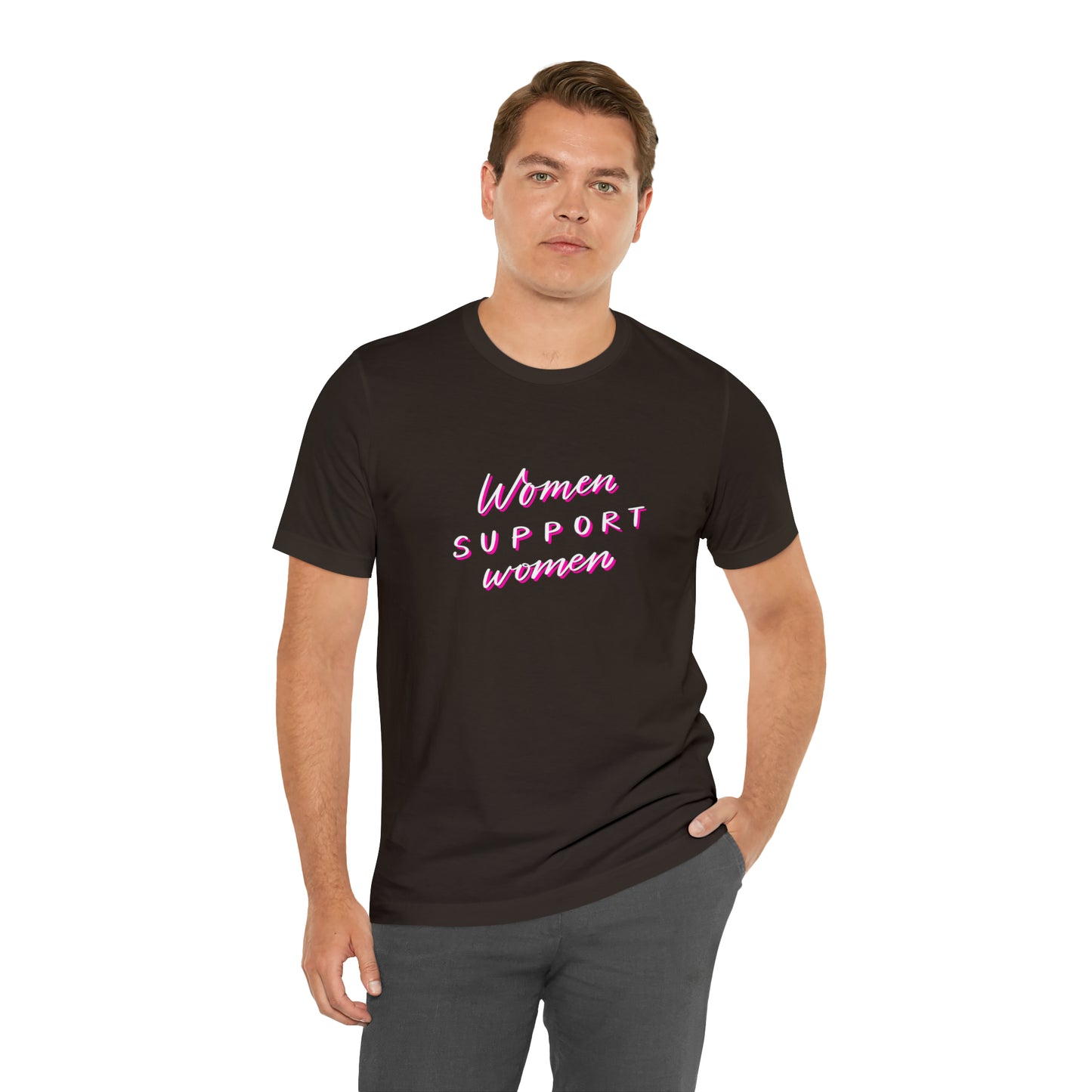 Women Support Women Statement T-shirt