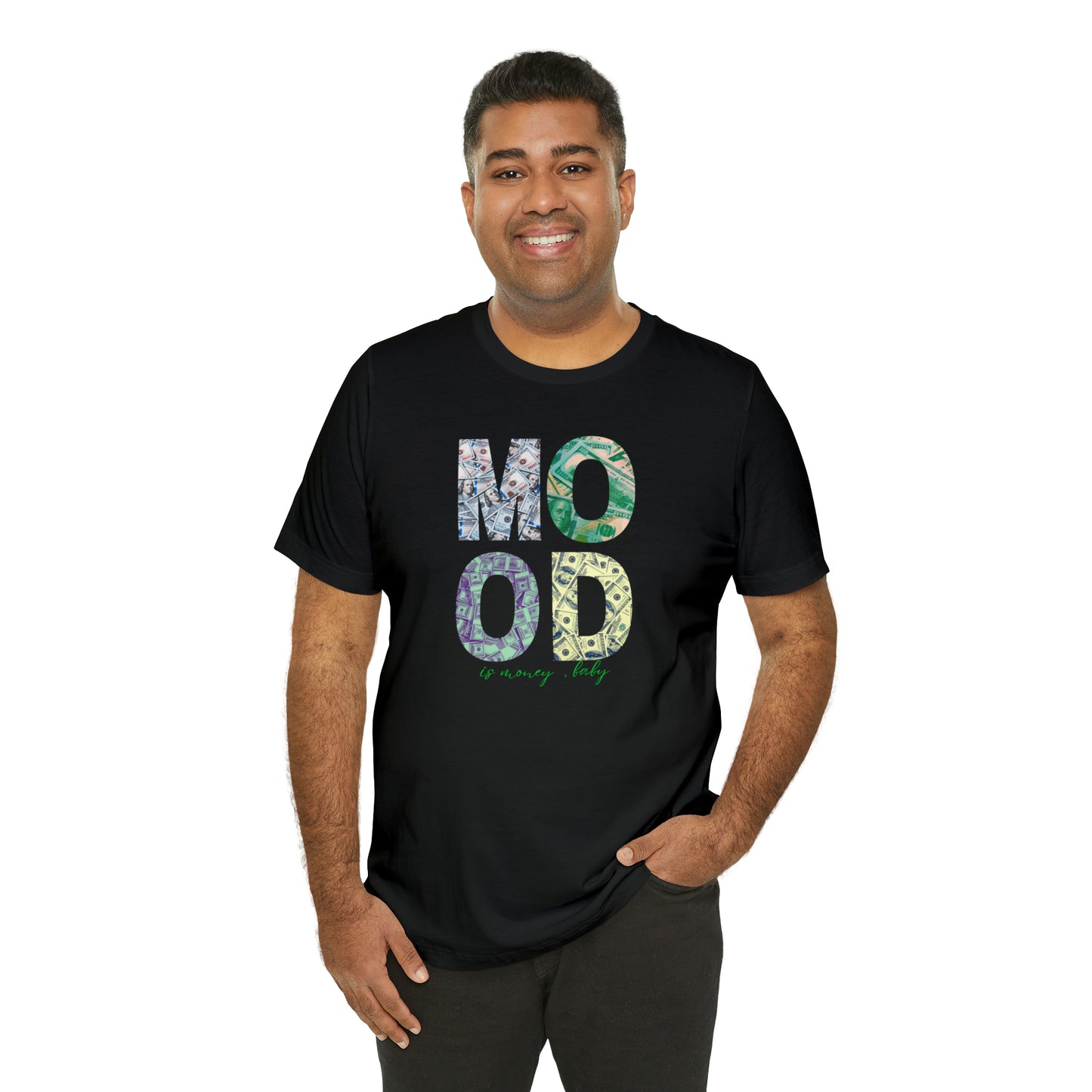 Mood is Money Statement T-Shirt