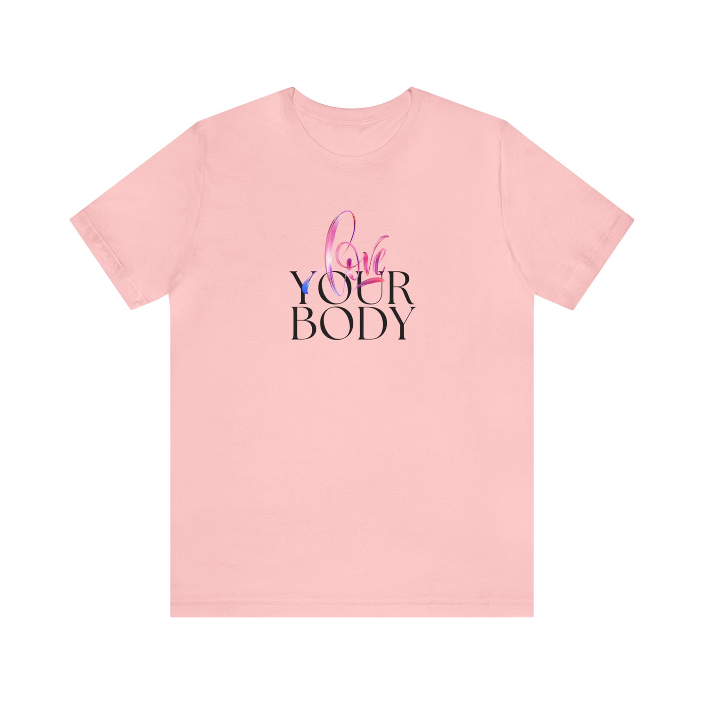 Love Your Body Statement T-Shirt