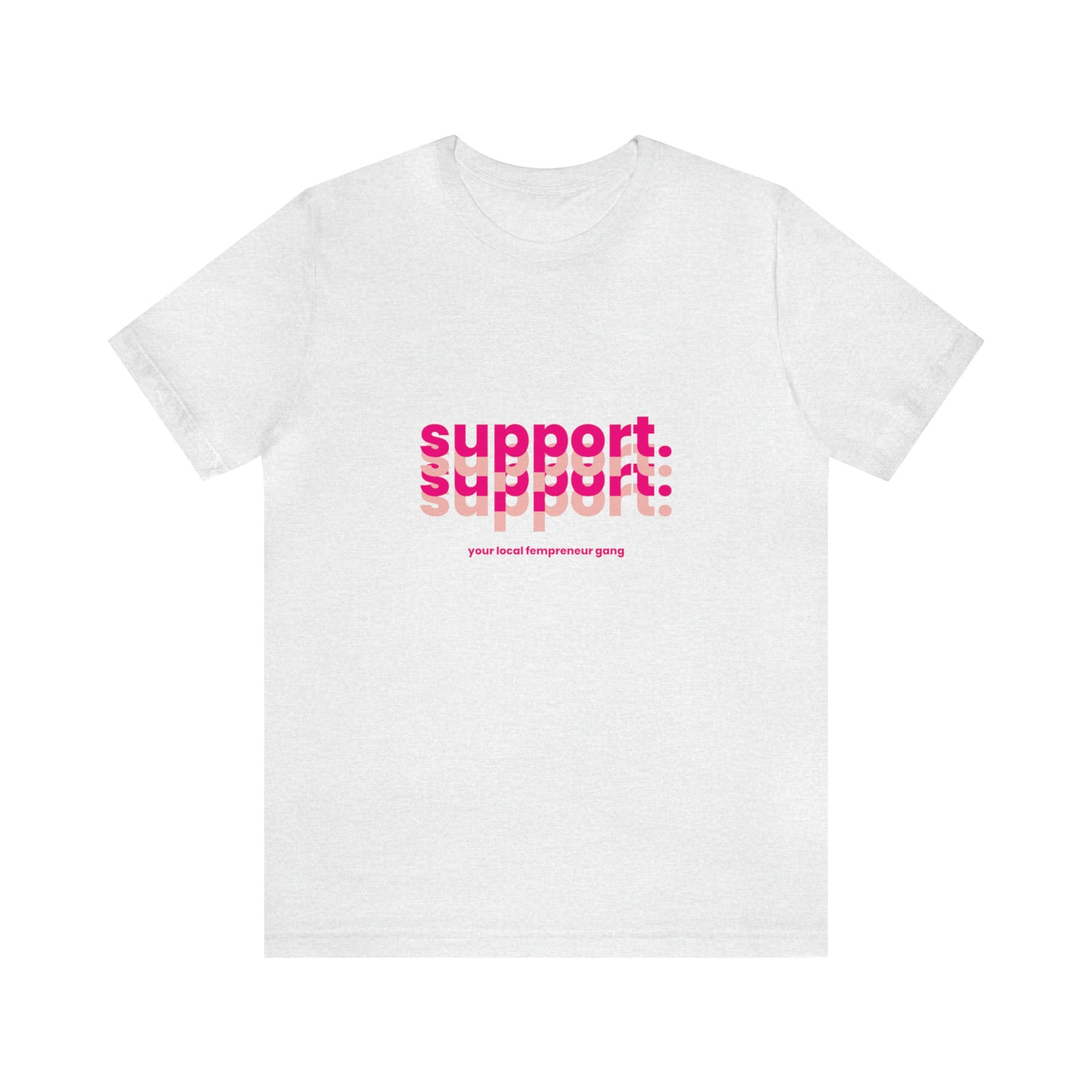 Support Local Business Statement T-Shirt