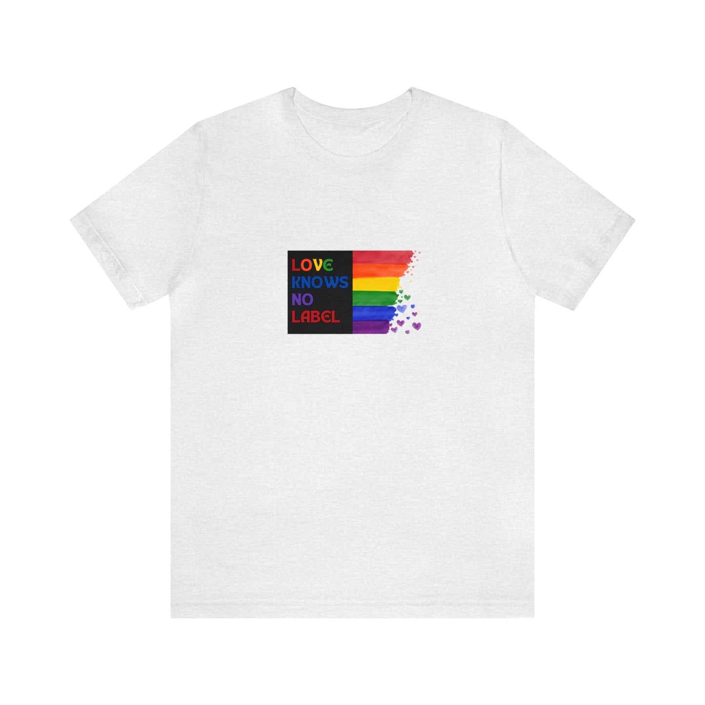 Love Knows No Label Statement T-Shirt