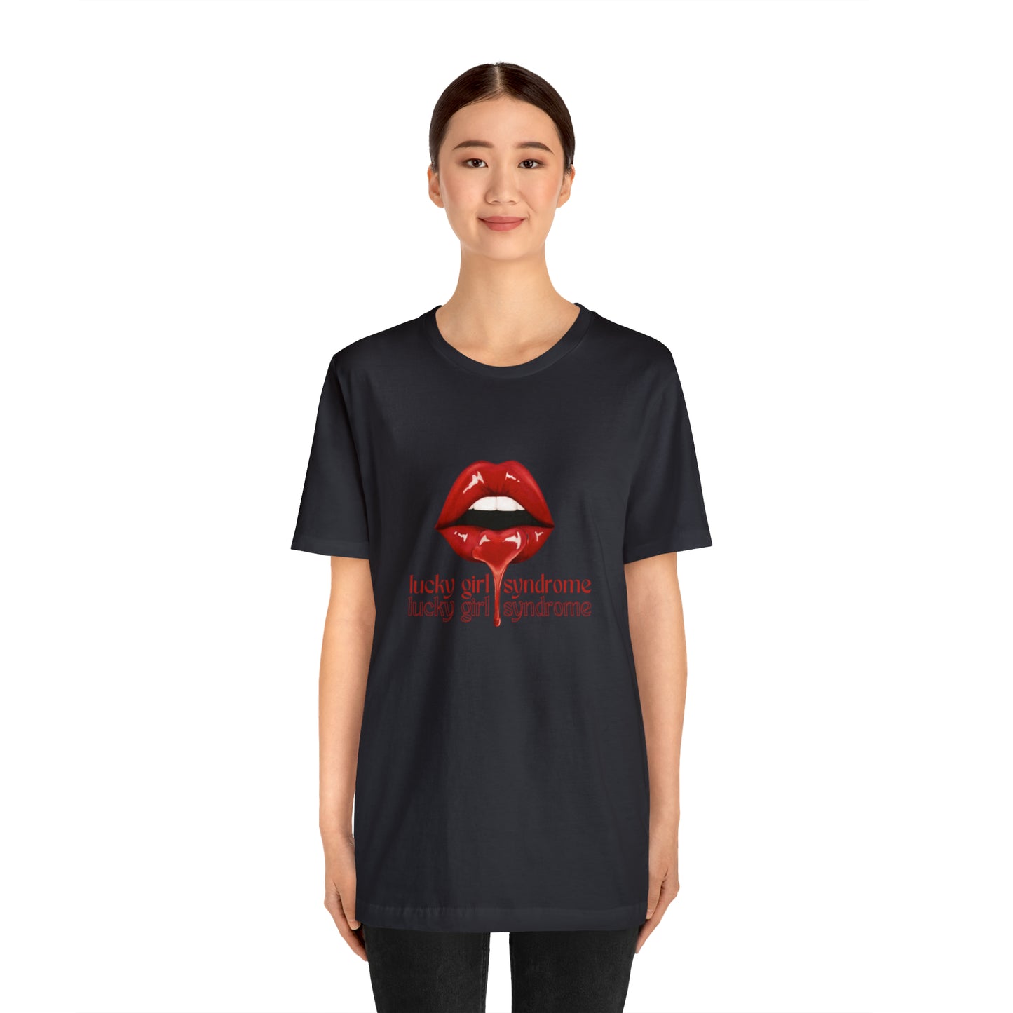 Lucky Girl Syndrome Statement T-Shirt