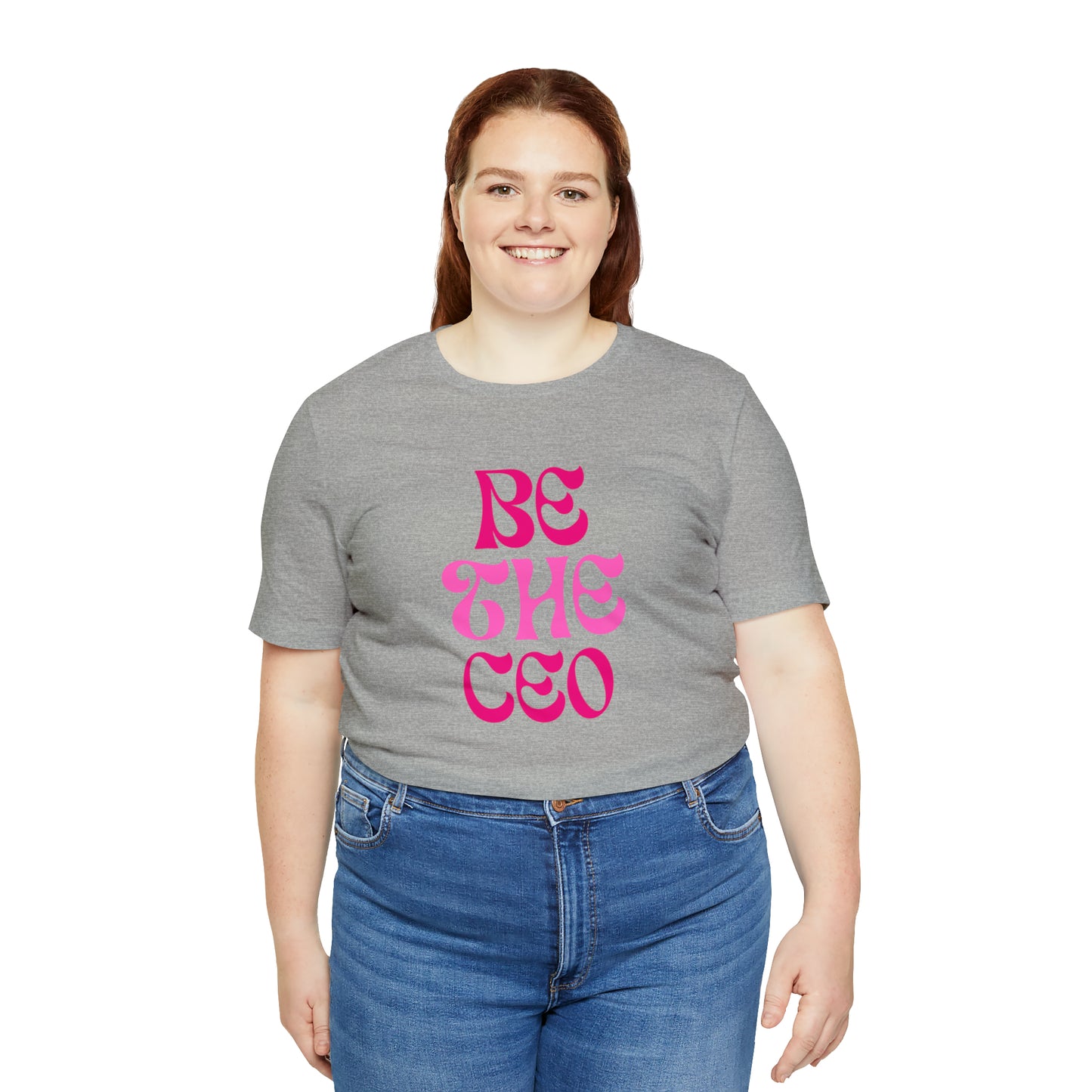 Be The CEO Statement T-Shirt