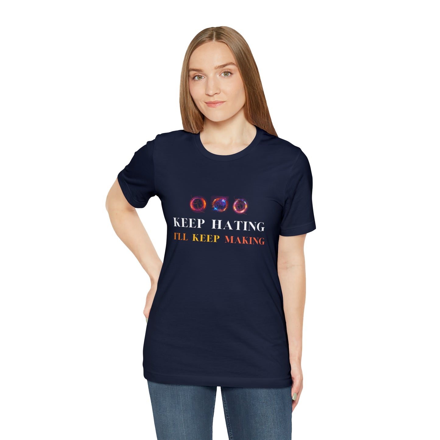 Keep Hating Statement T-Shirt