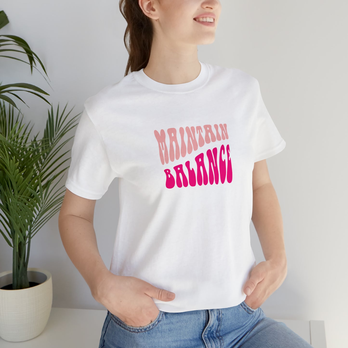 Maintain Balance Statement T-Shirt