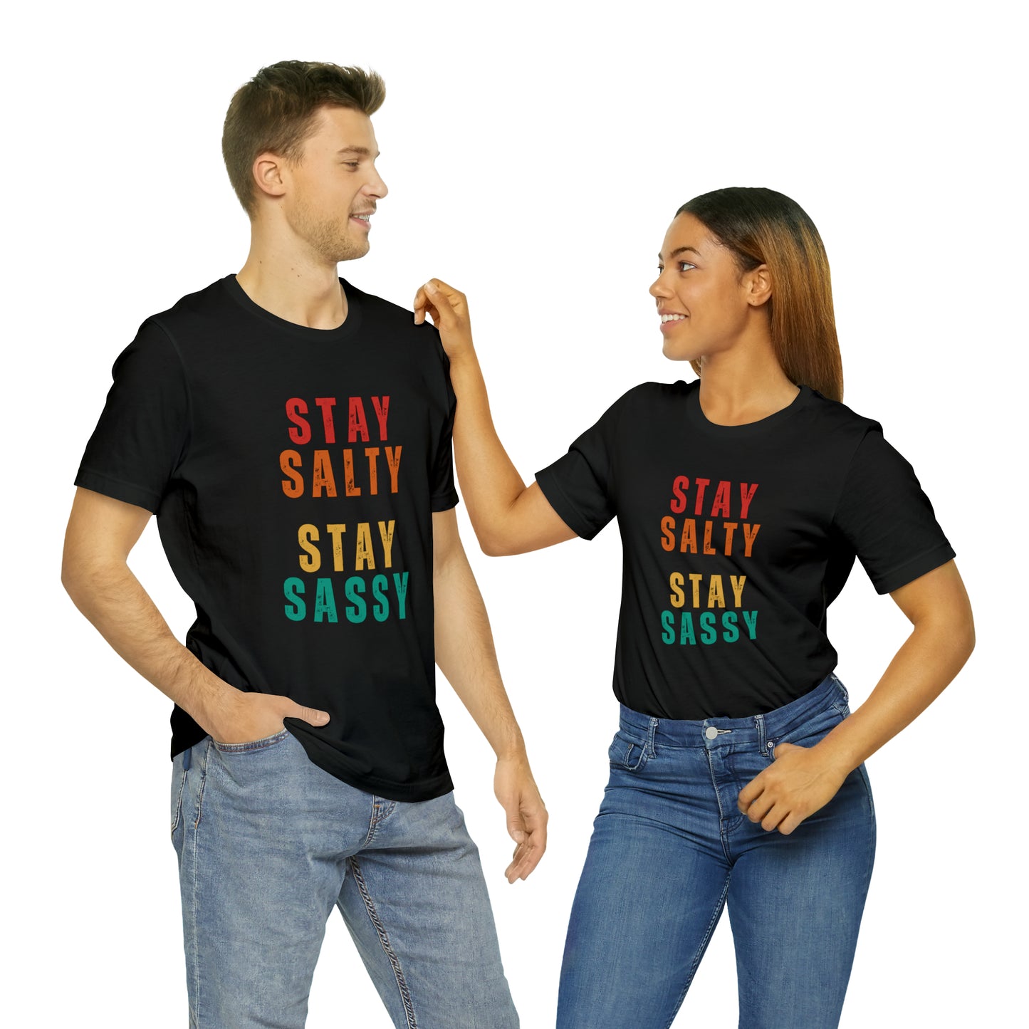 Stay Salty Stay Sassy Statement T-Shirt