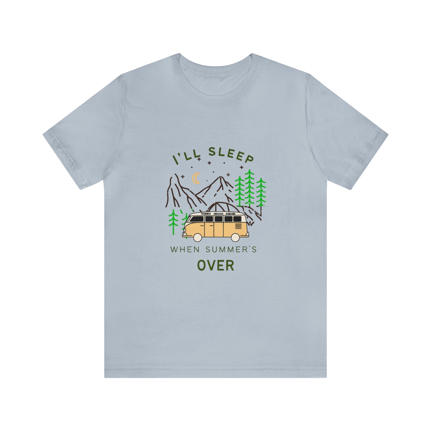 I'll Sleep When Summer's Over Statement T-Shirt