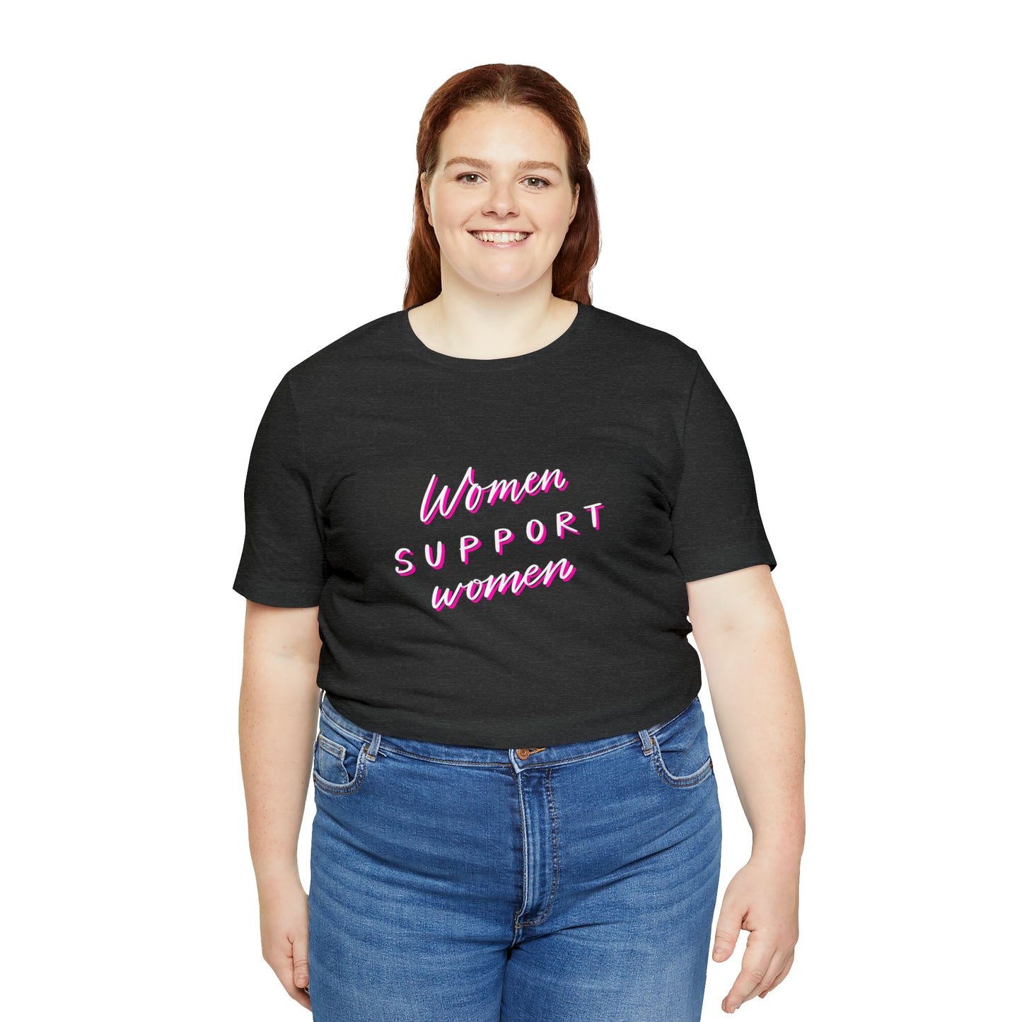 Women Support Women Statement T-shirt