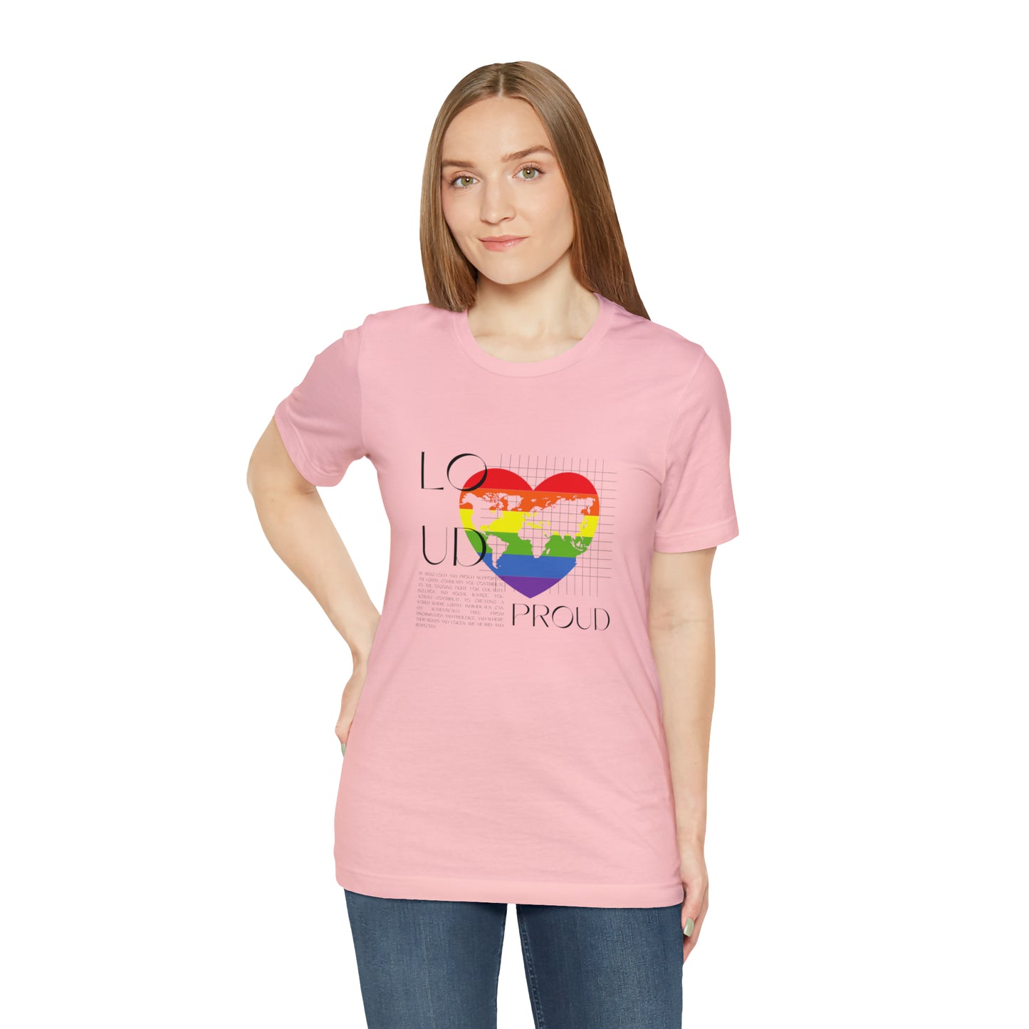 Loud and Proud Statement T-Shirt