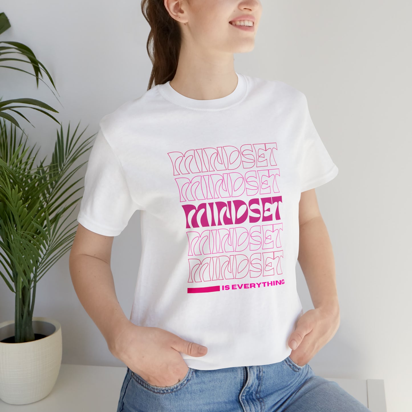 Mindset Statement T-Shirt