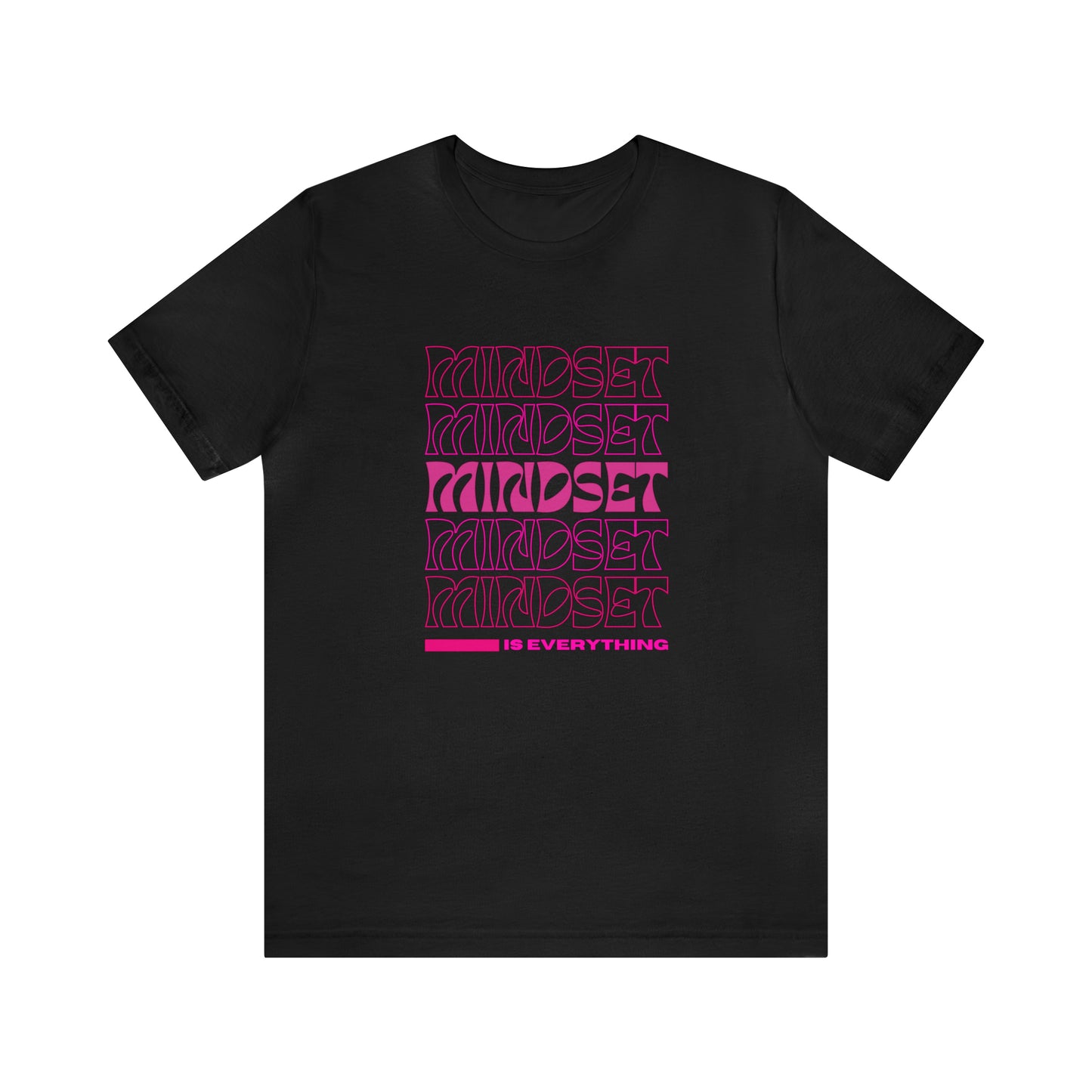 Mindset Statement T-Shirt