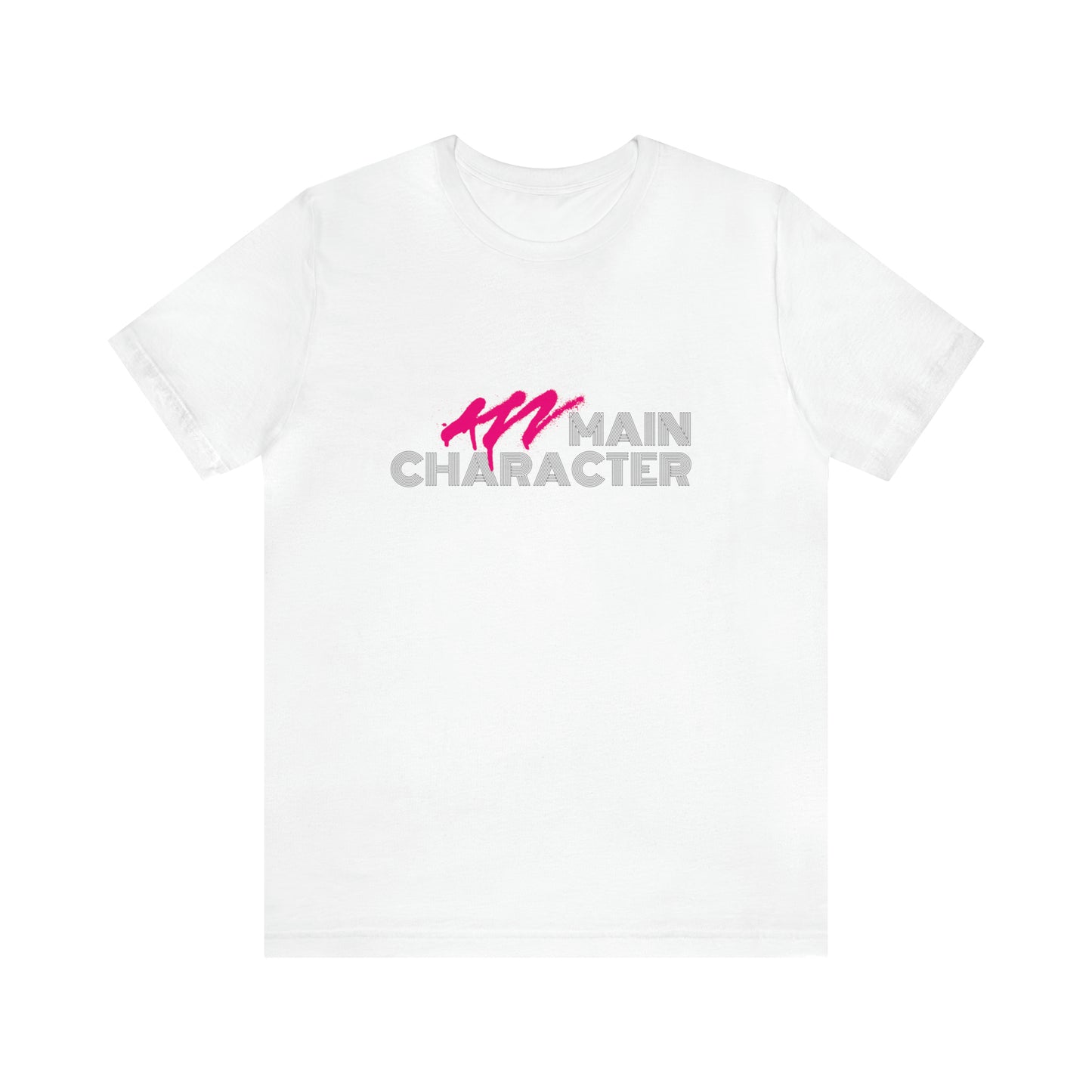 Main Character Statement T-Shirt