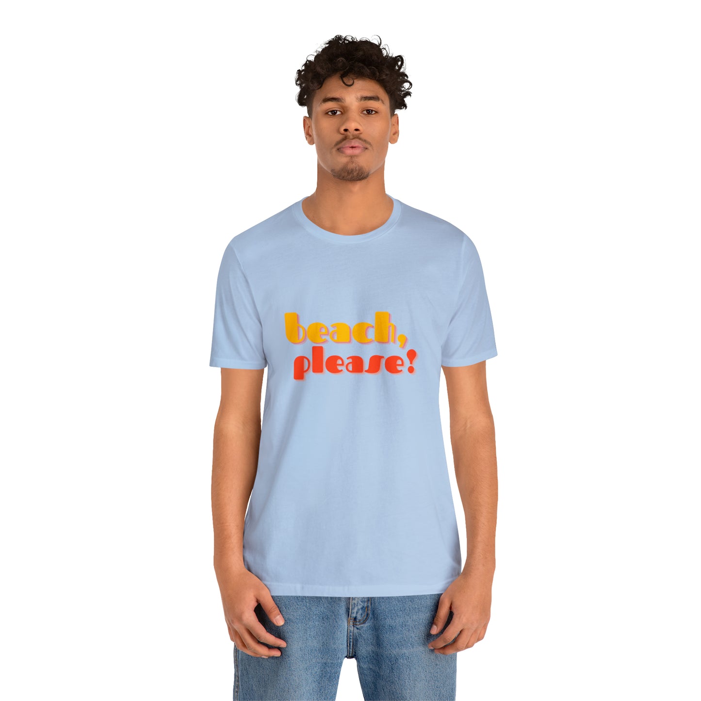 Beach Please Statement T-Shirt