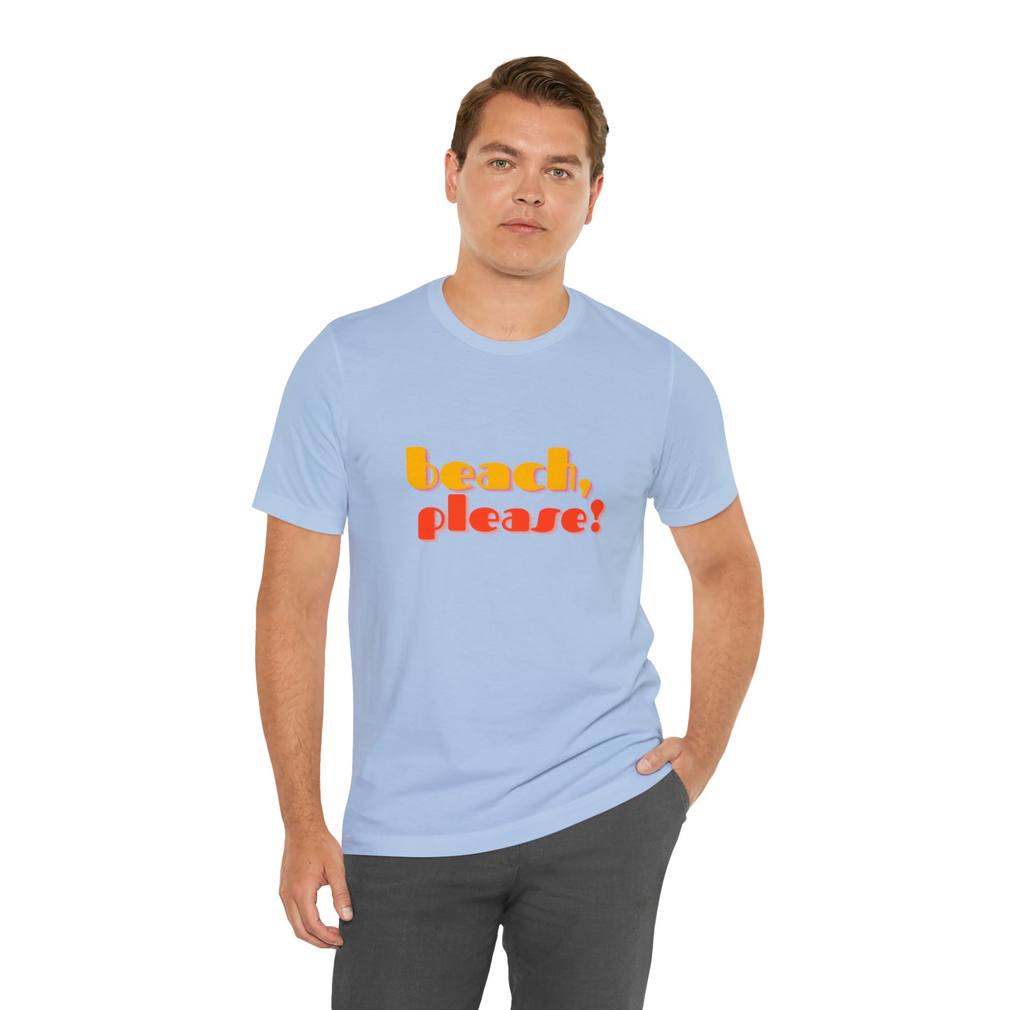 Beach Please Statement T-Shirt