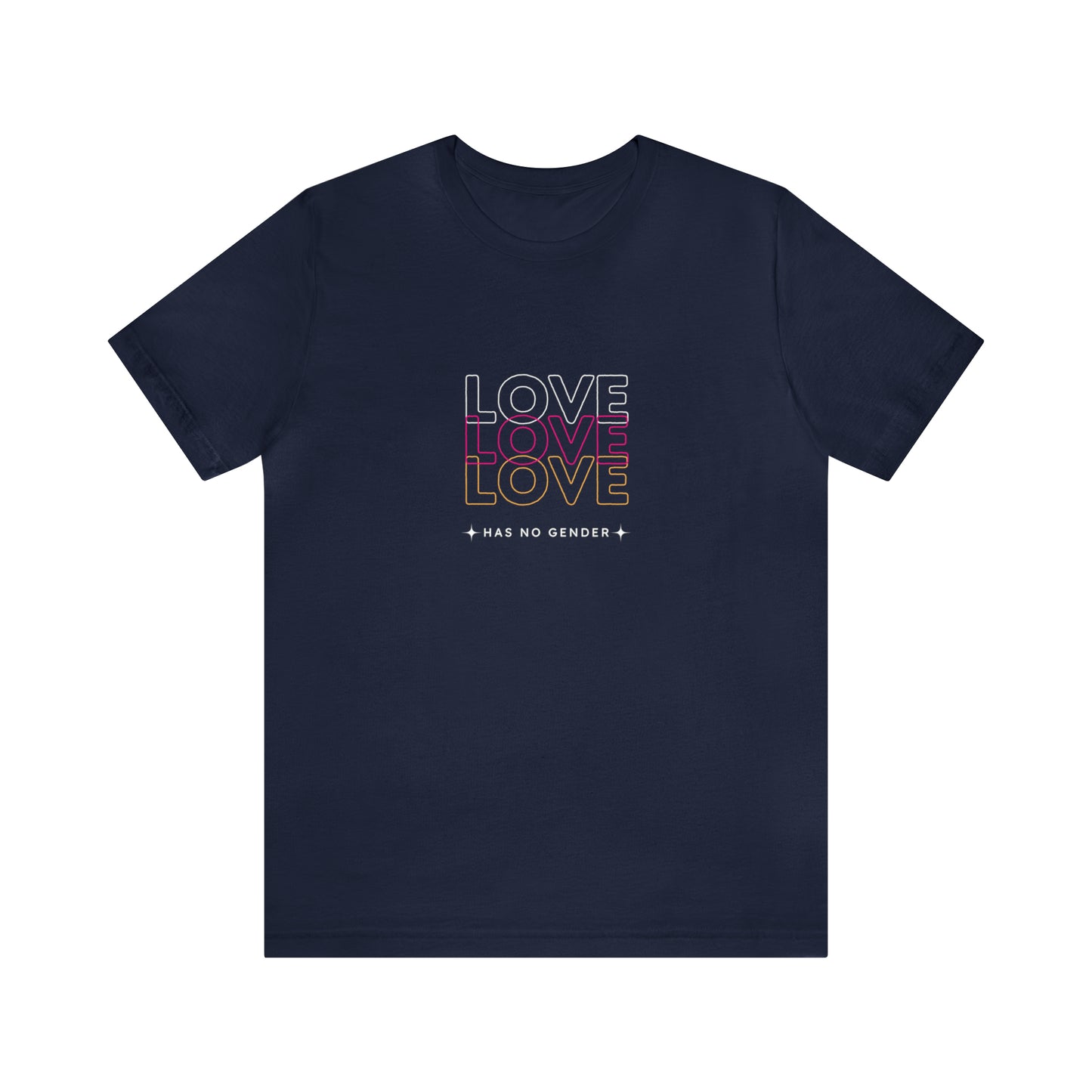 Love Has No Gender Statement T-Shirt