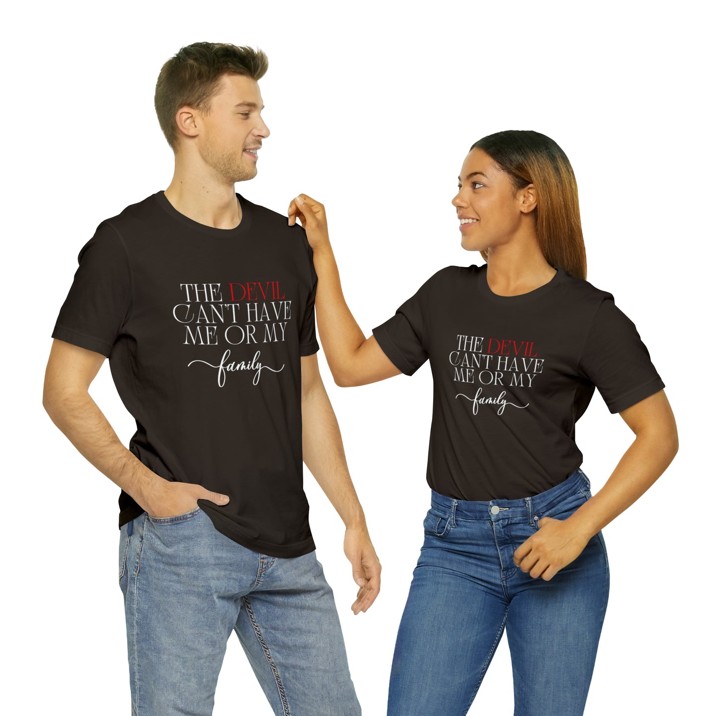 The Devil Can't Have Me Or My Family Statement T-Shirt #3