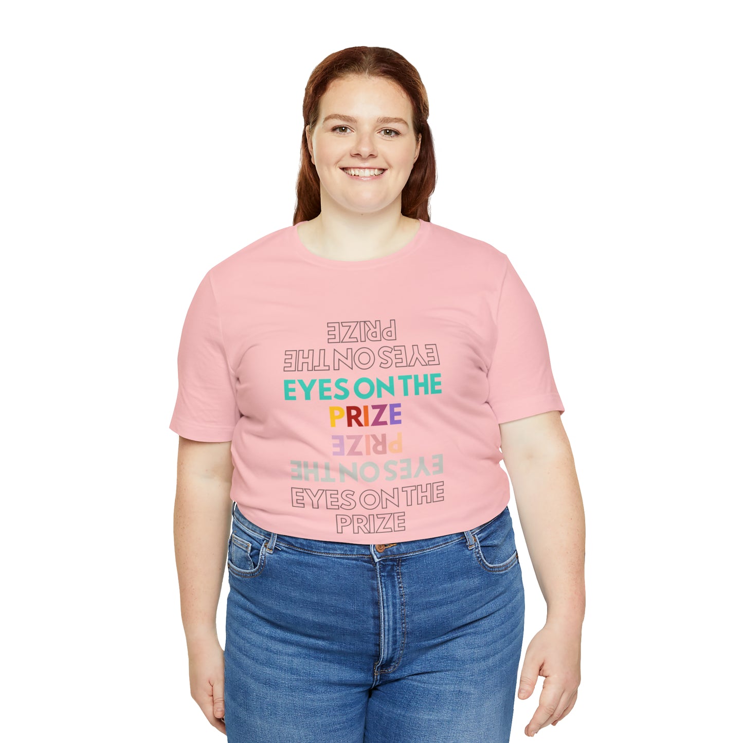 Eyes On The Prize Statement T-Shirt